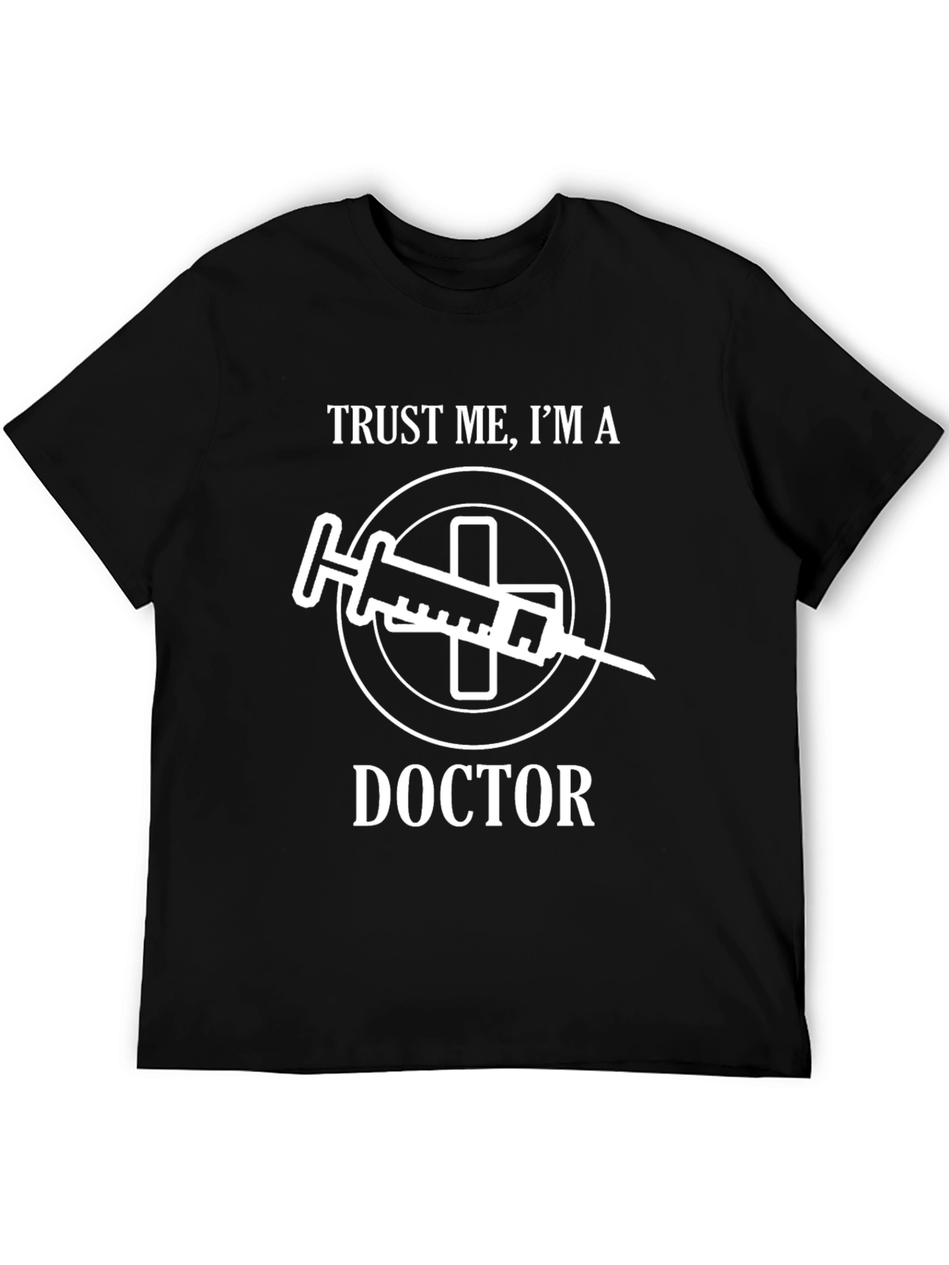 Black Trust Me I'm a Doctor T-Shirt Funny Medical Tee view 5