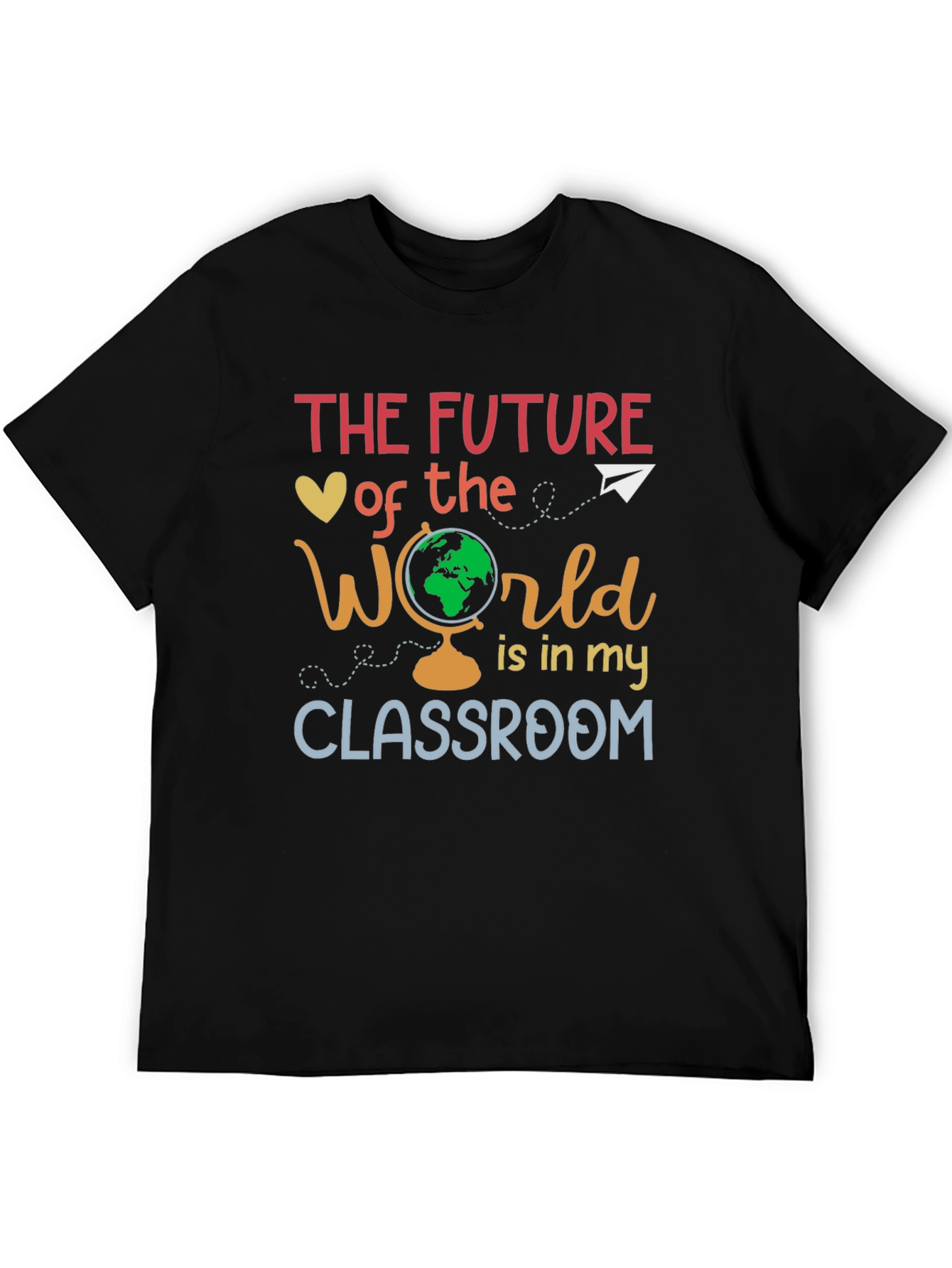 Black The Future of The World is in my Classroom T-Shirt view 5
