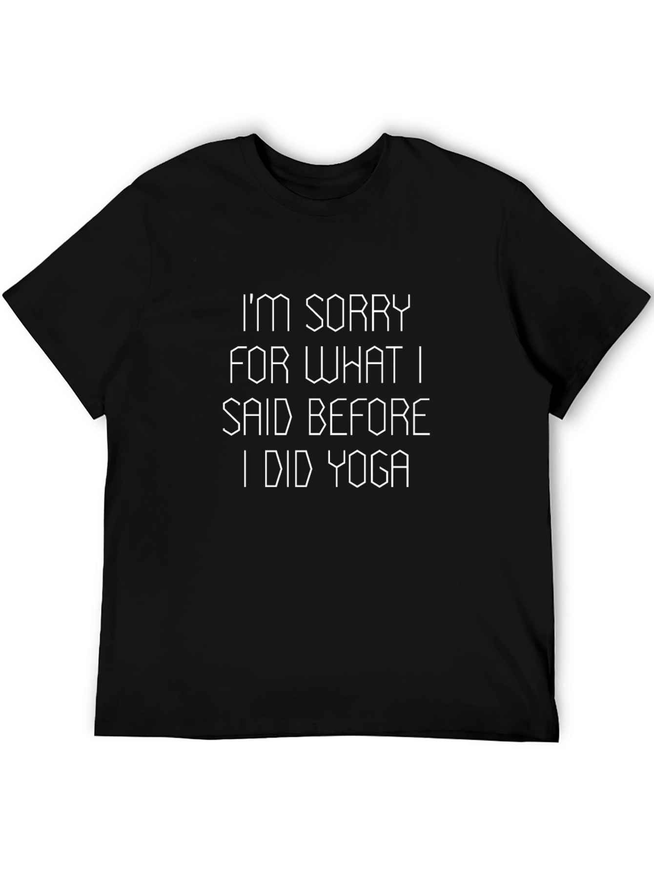 Black Yoga Apology Black T-Shirt - Sorry For What I Said view 5