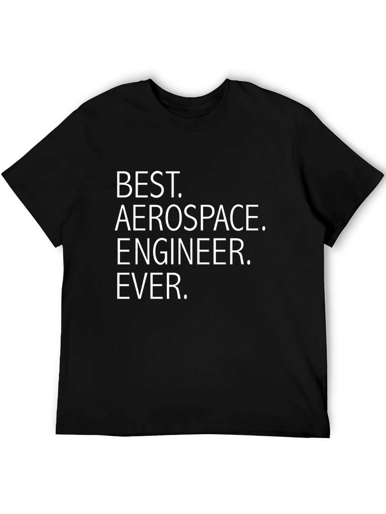 Black Best Aerospace Engineer Ever T-Shirt view 5