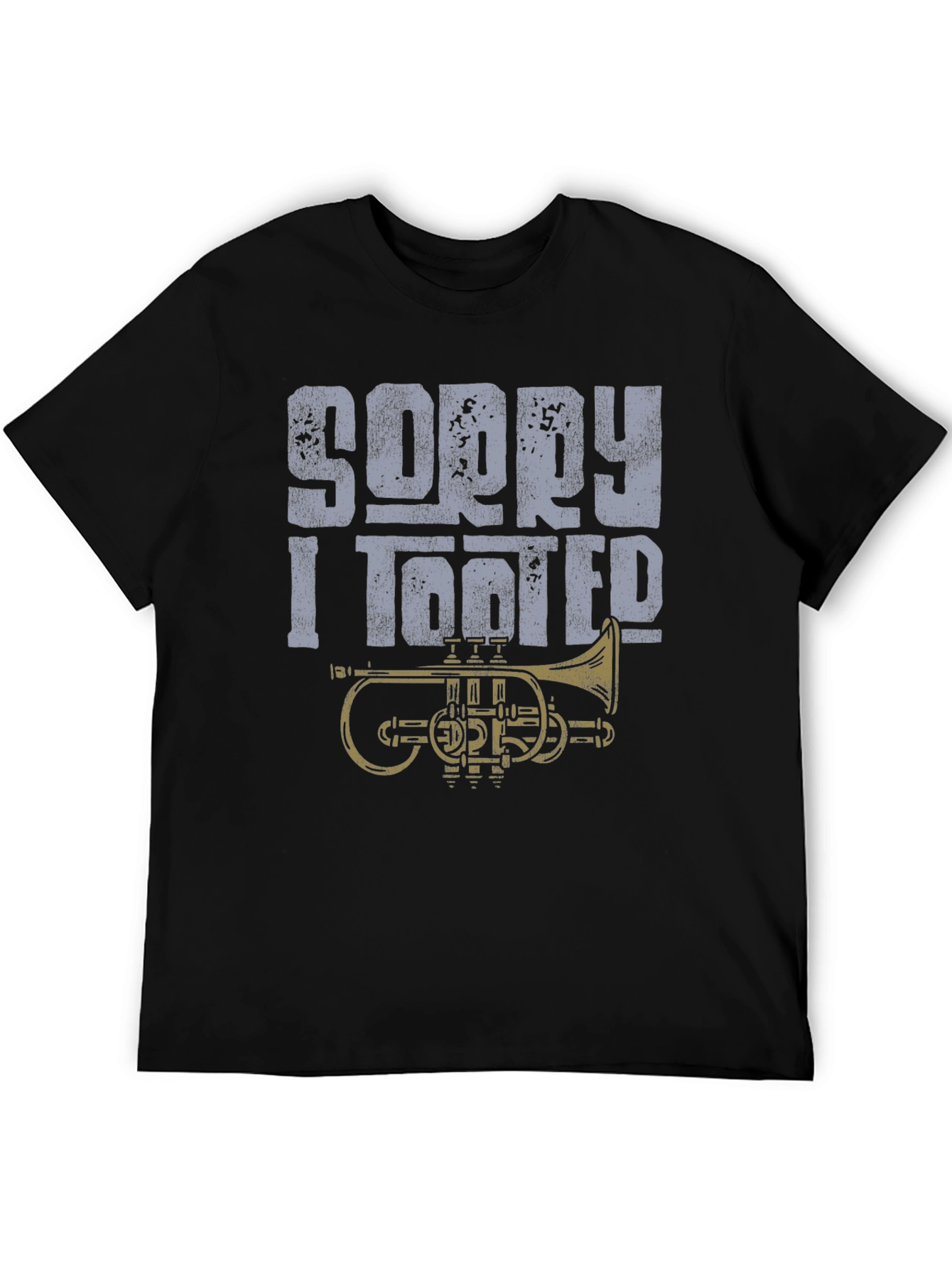 Black Sorry I Tooted T-Shirt - Funny Trumpet Design view 5