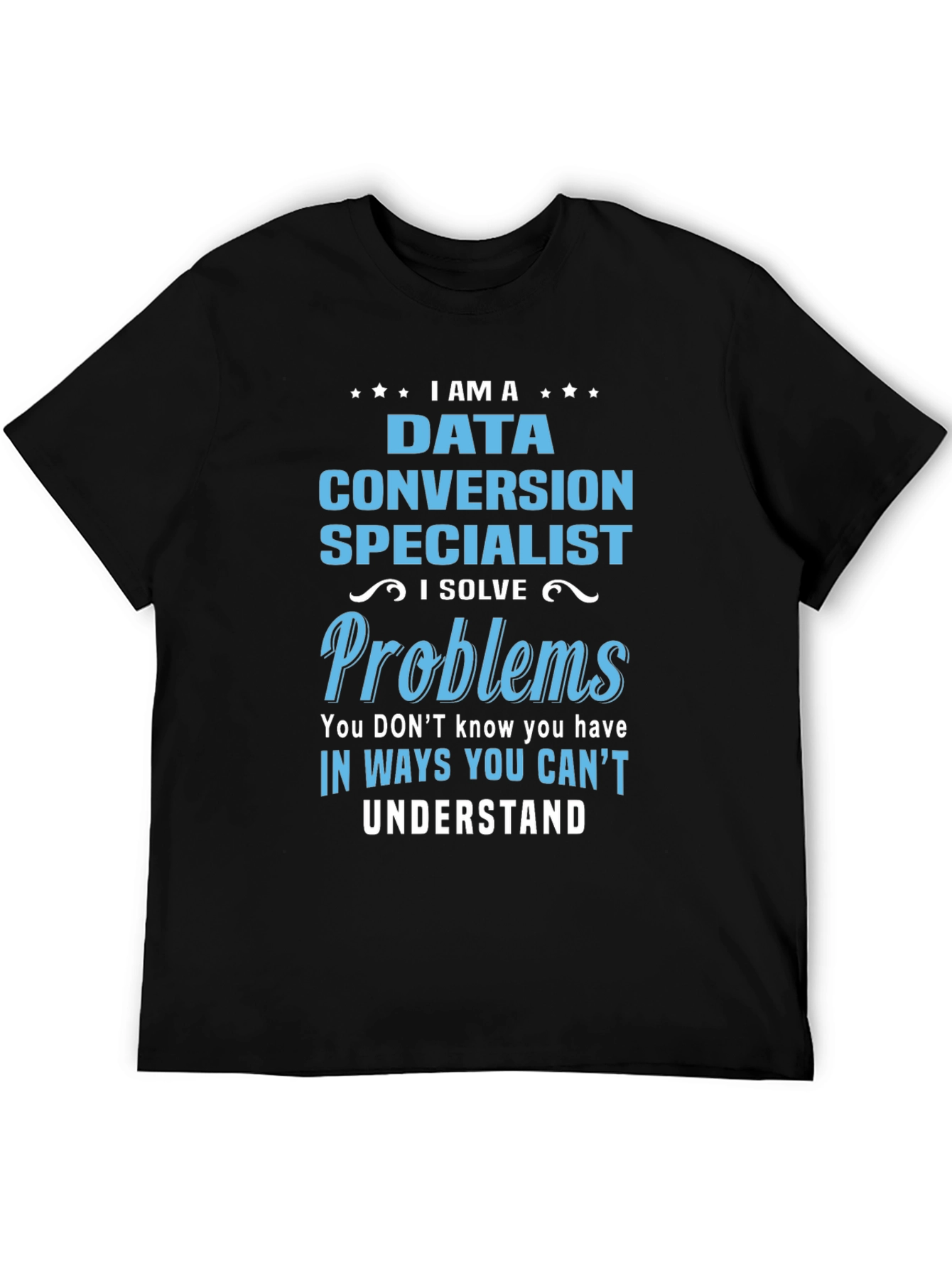 Black Data Conversion Specialist Novelty T-Shirt view 5
