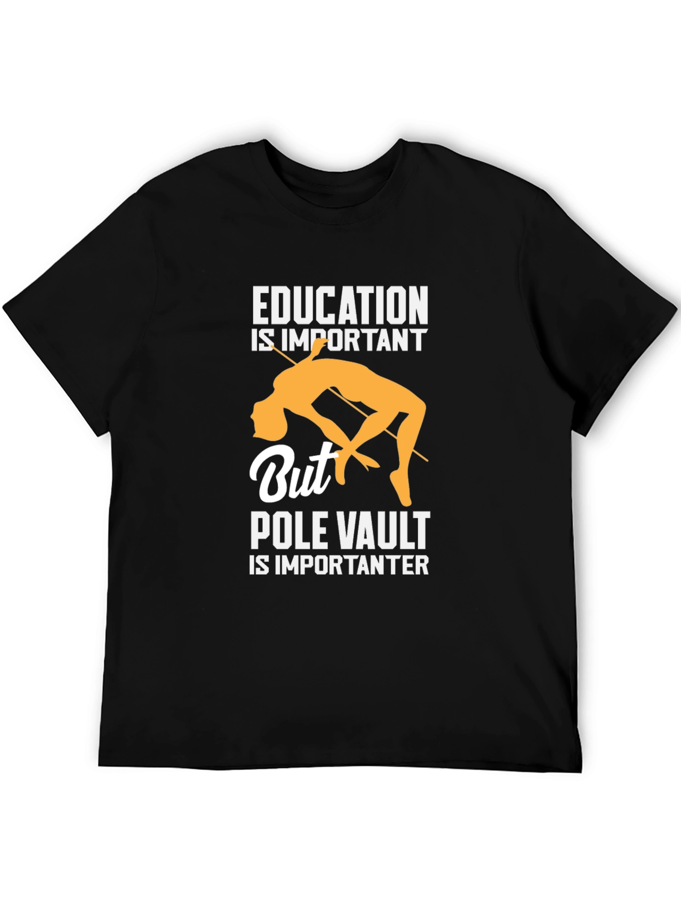 Black Education is Important, But Pole Vault is Importanter T-Shirt view 5