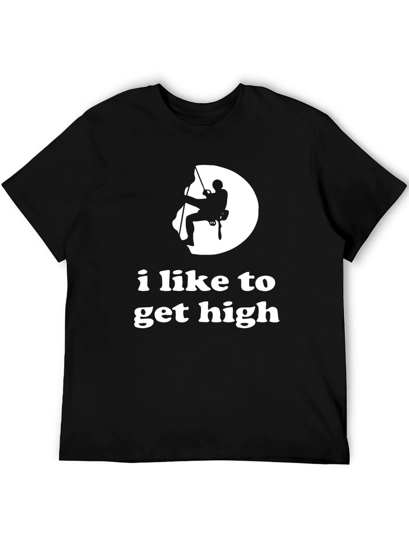 Black I Like To Get High T-Shirt Climbing Humor Tee view 5
