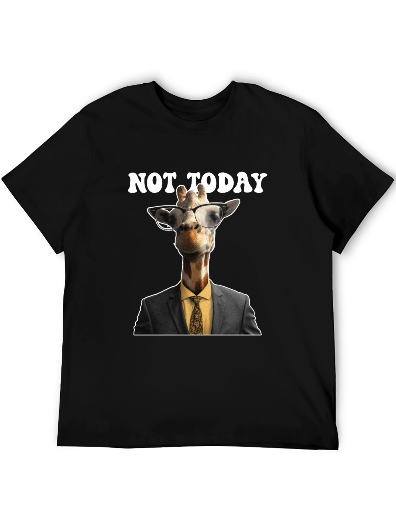 Black Not Today Giraffe T-Shirt view 5