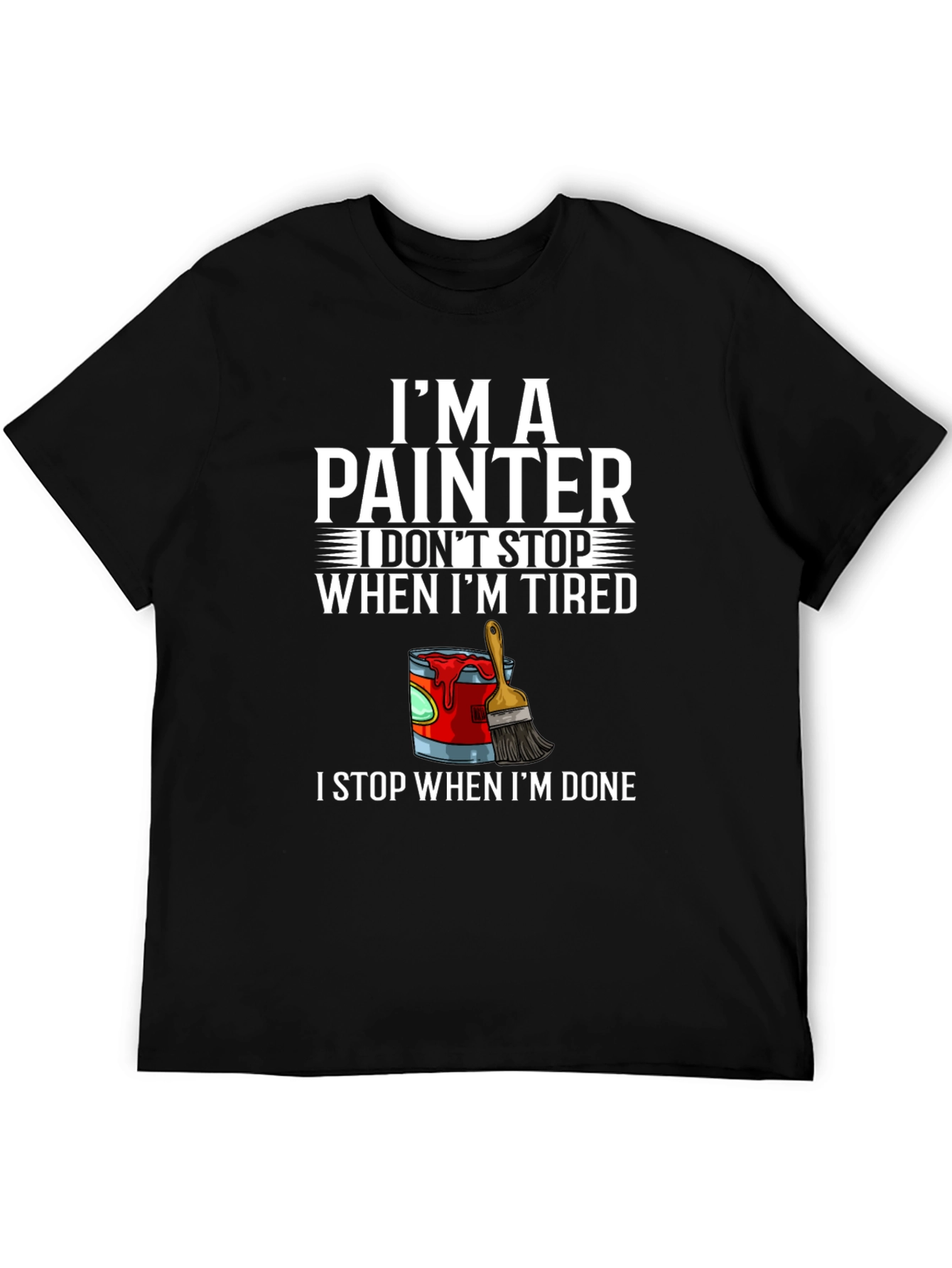 Black I'm A Painter T-Shirt - Funny Graphic Tee view 5