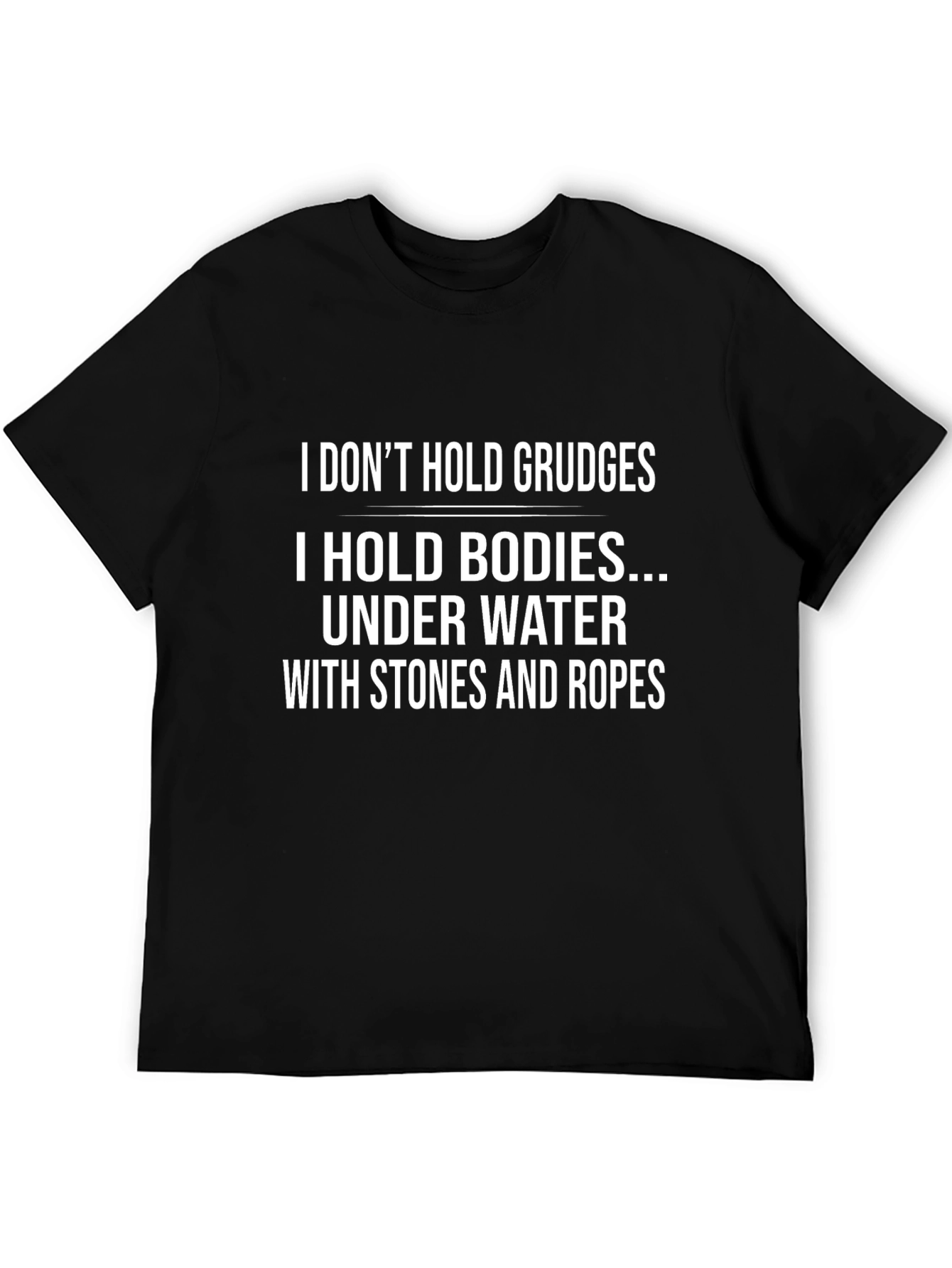 Black I Don't Hold Grudges T-Shirt Funny Sarcastic view 5