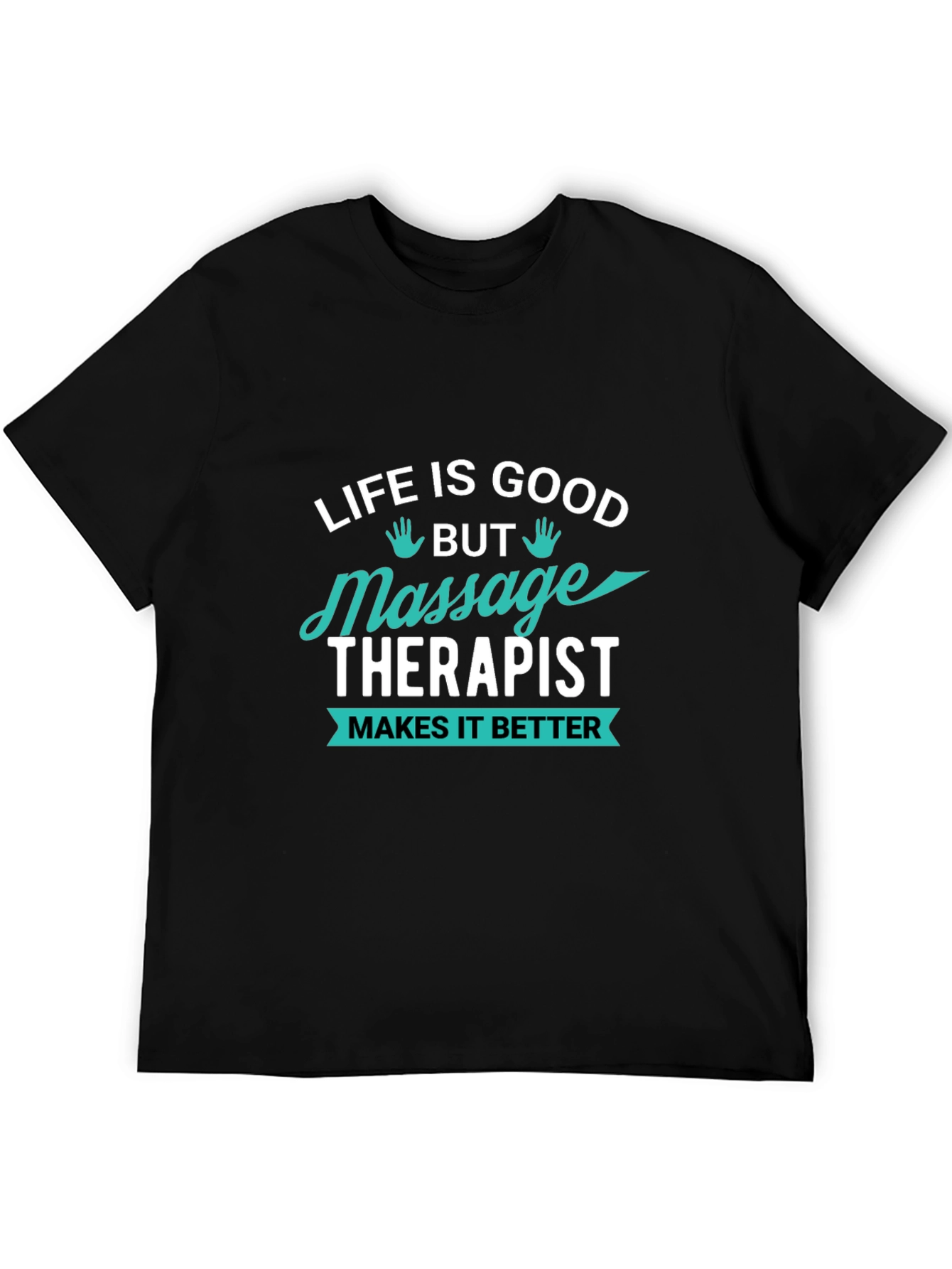 Black Massage Therapist T-Shirt - Life Is Good view 5