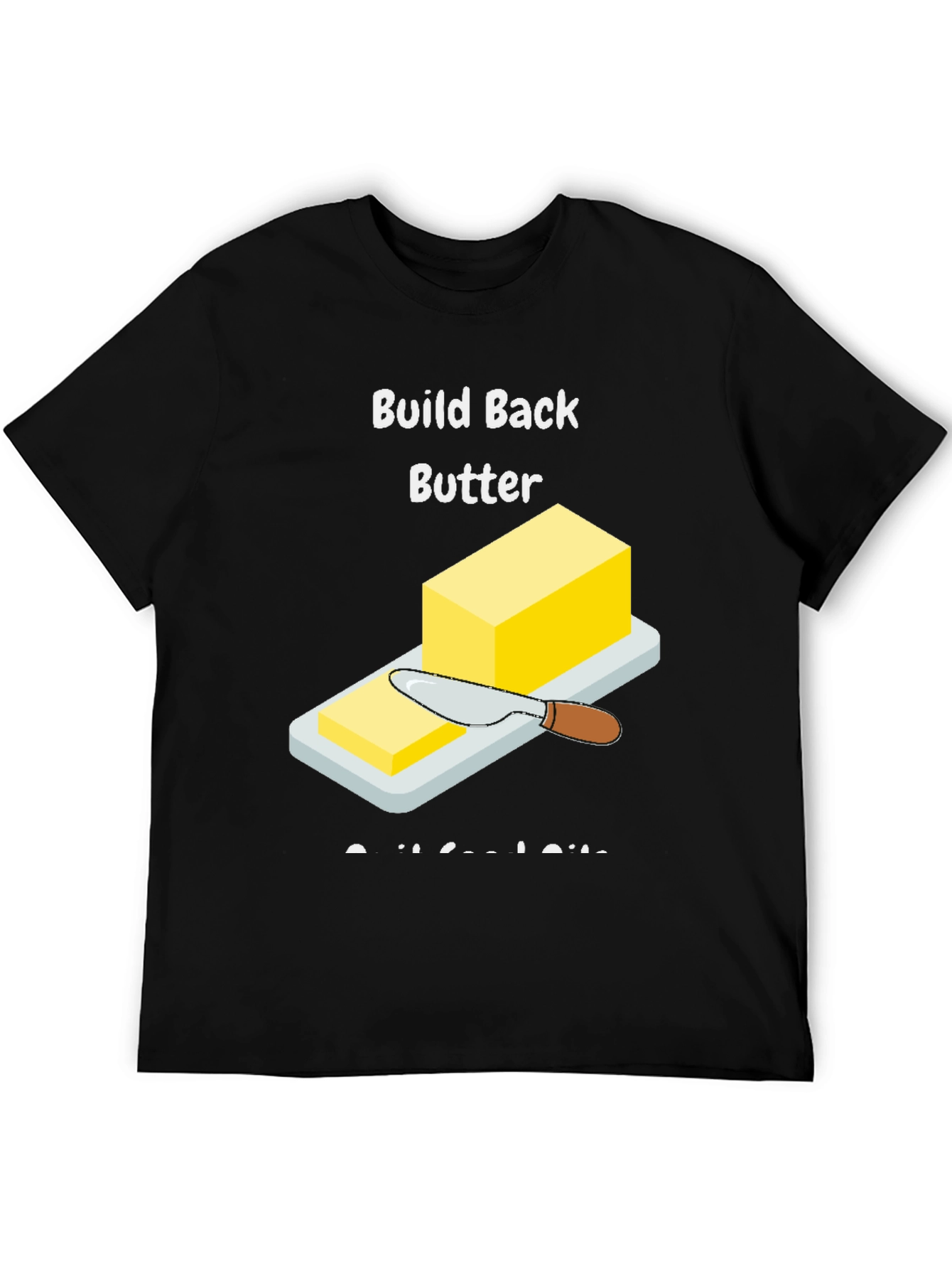 Black Build Back Butter T-Shirt view 5