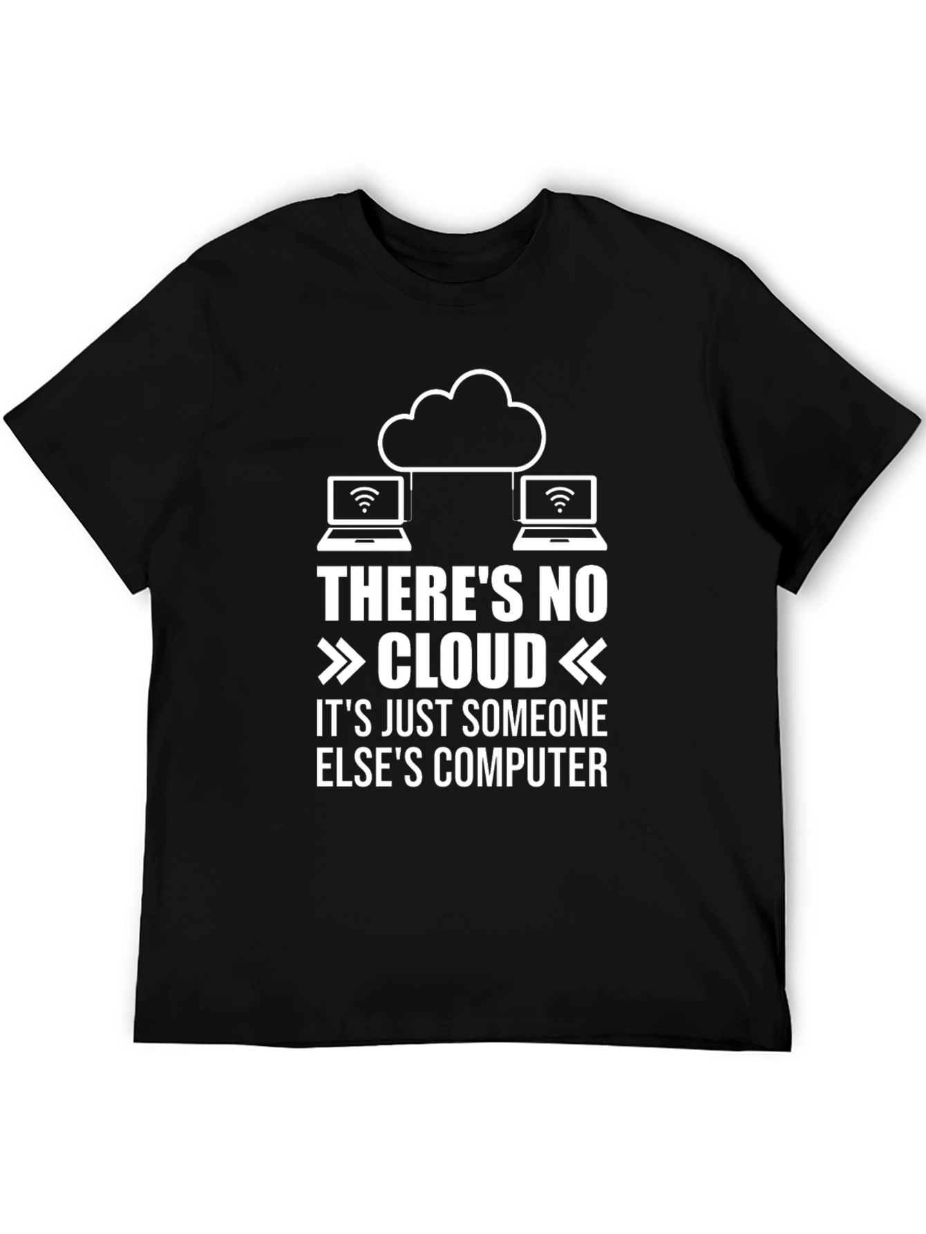 Black Funny Cloud Computing T-Shirt: No Cloud, Someone Else's Computer view 5