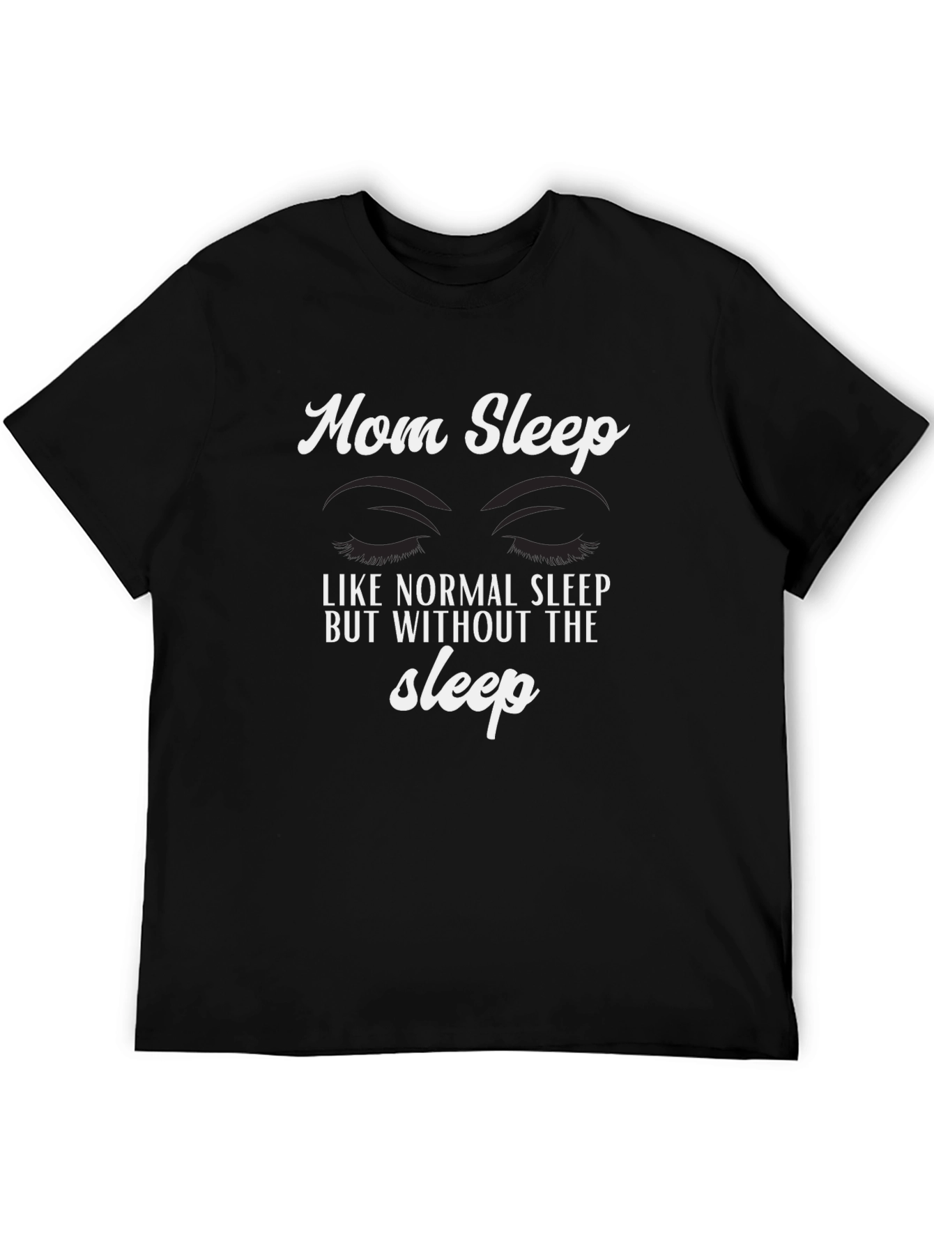 Black Mom Sleep Funny Graphic T-Shirt view 5