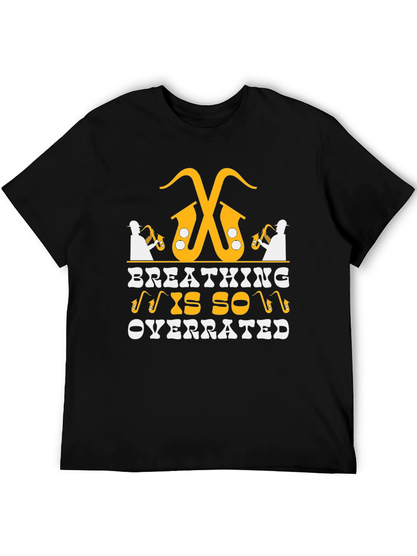 Black Saxophone Player T-Shirt - Breathing is Overrated view 5