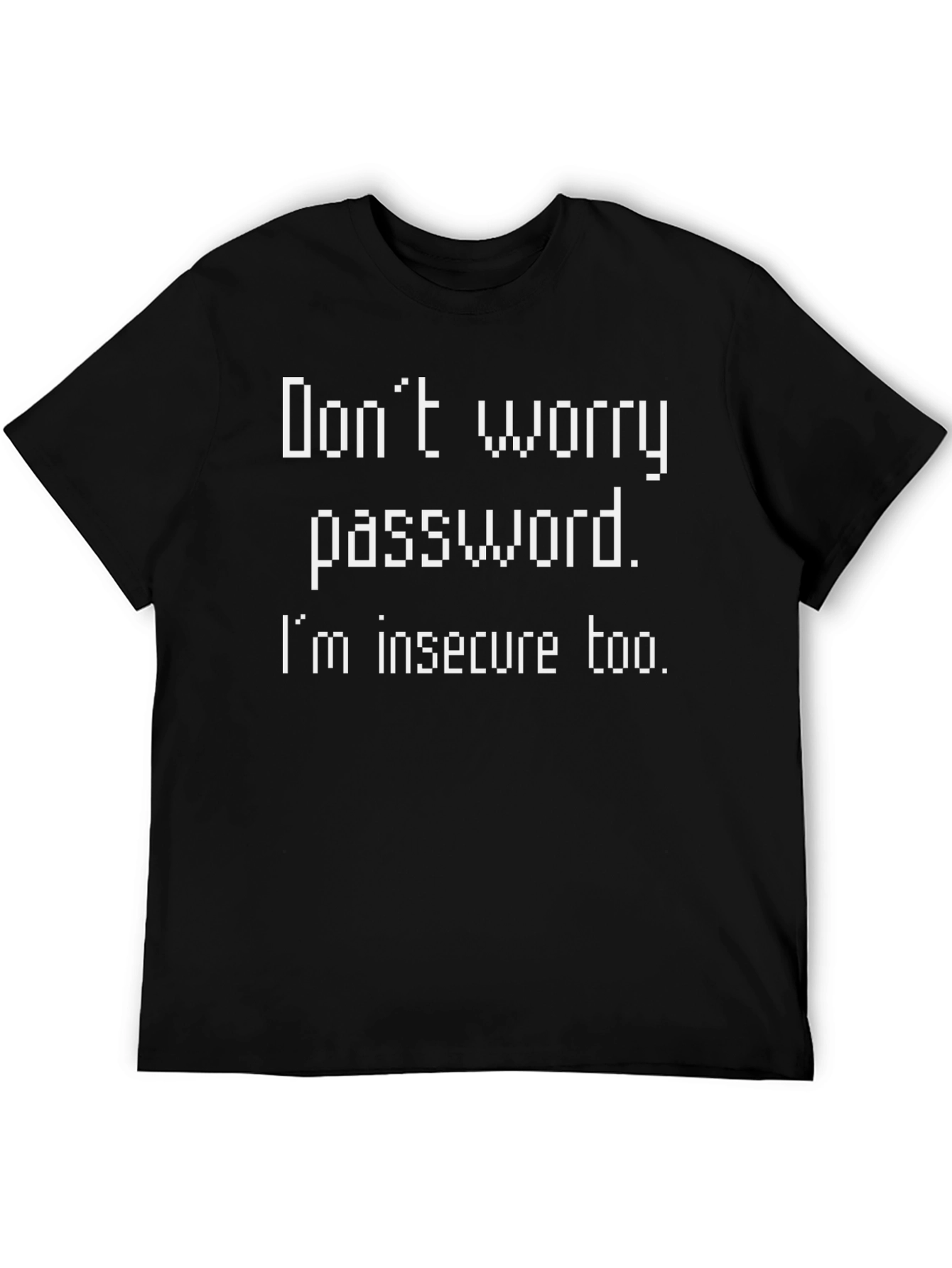Black Funny Password Insecurity T-Shirt view 5