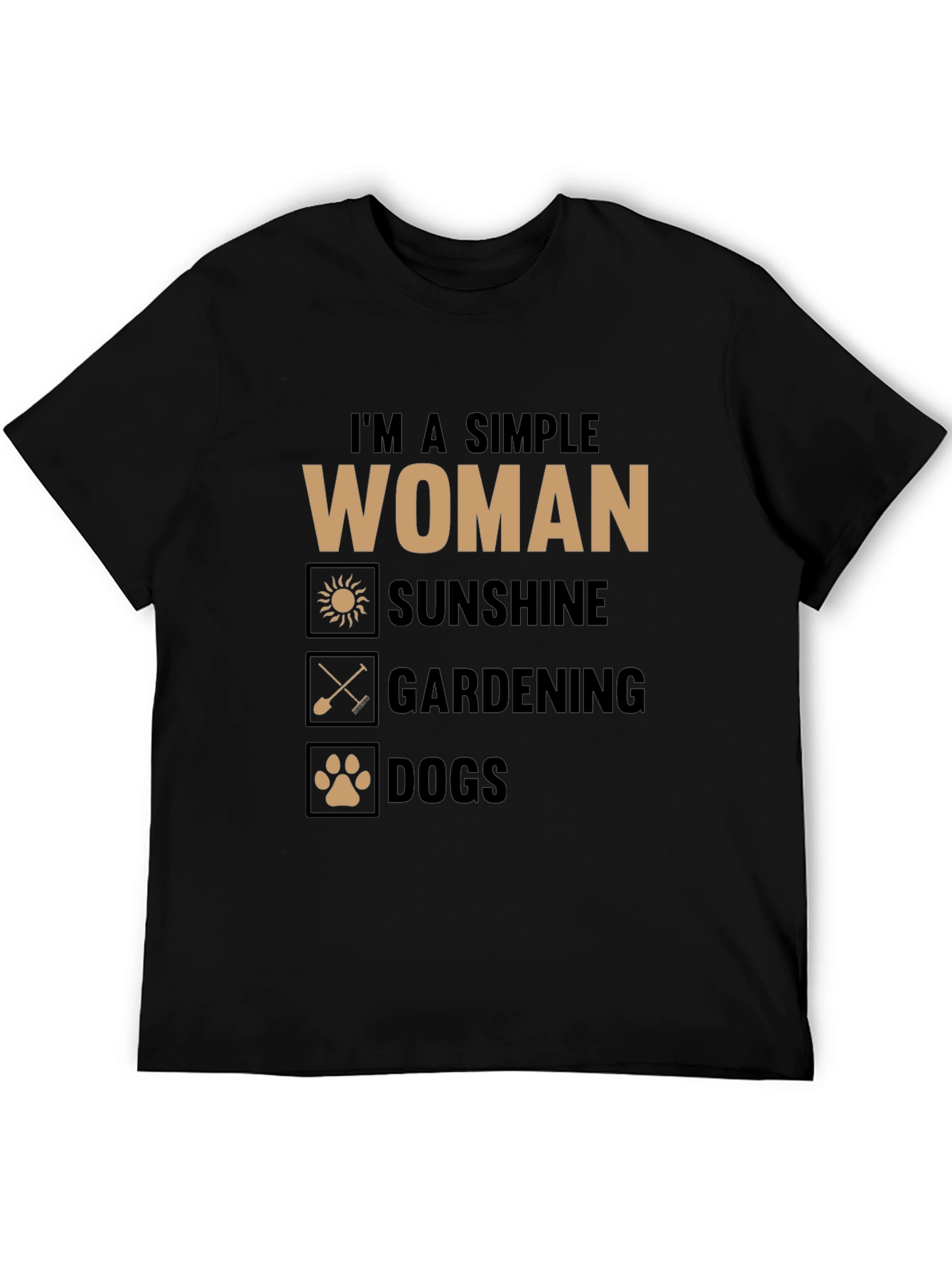Black Simple Woman T-Shirt: Sunshine, Gardening, Dogs view 5