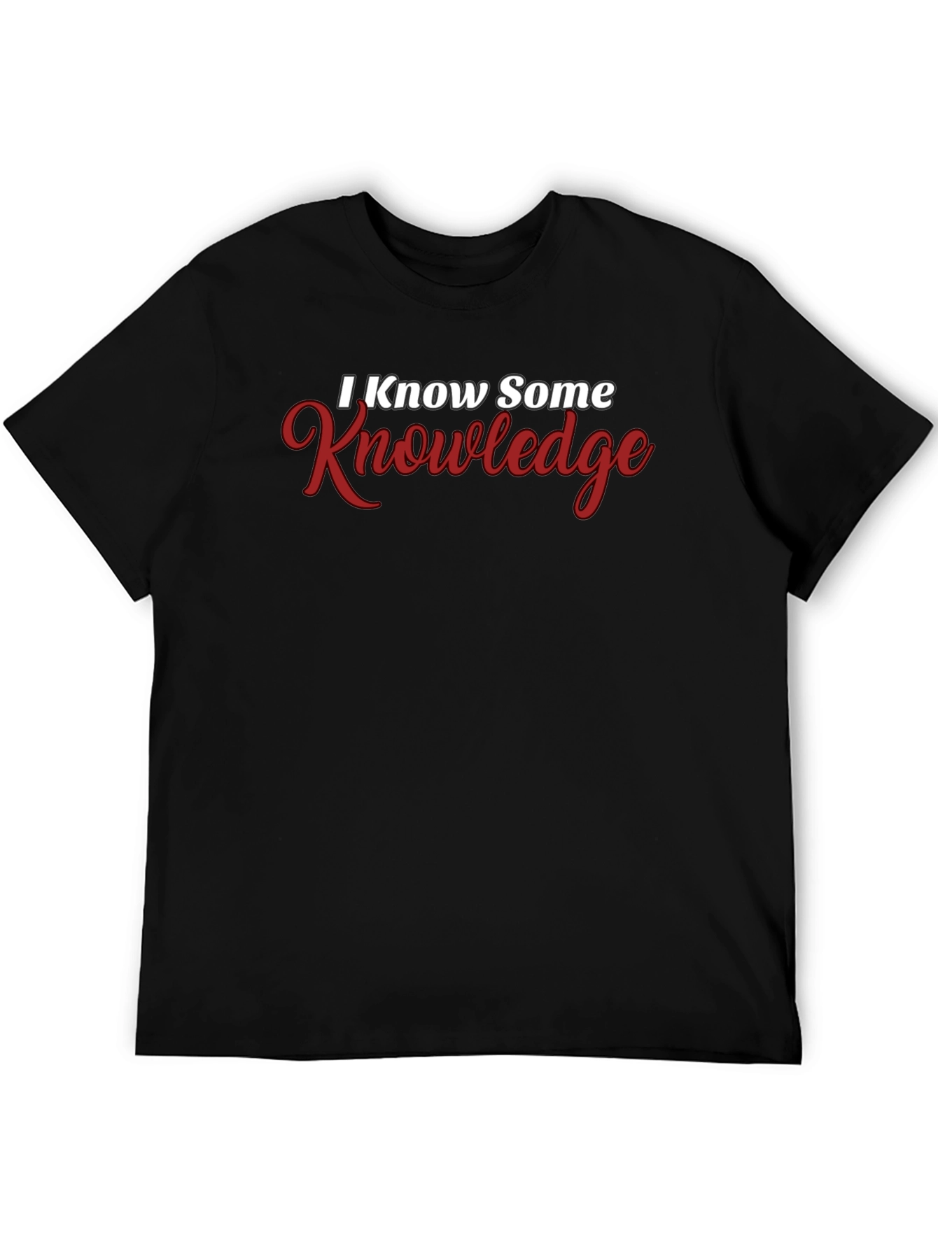 Black I Know Some Knowledge Graphic T-Shirt - Black Crew Neck view 5