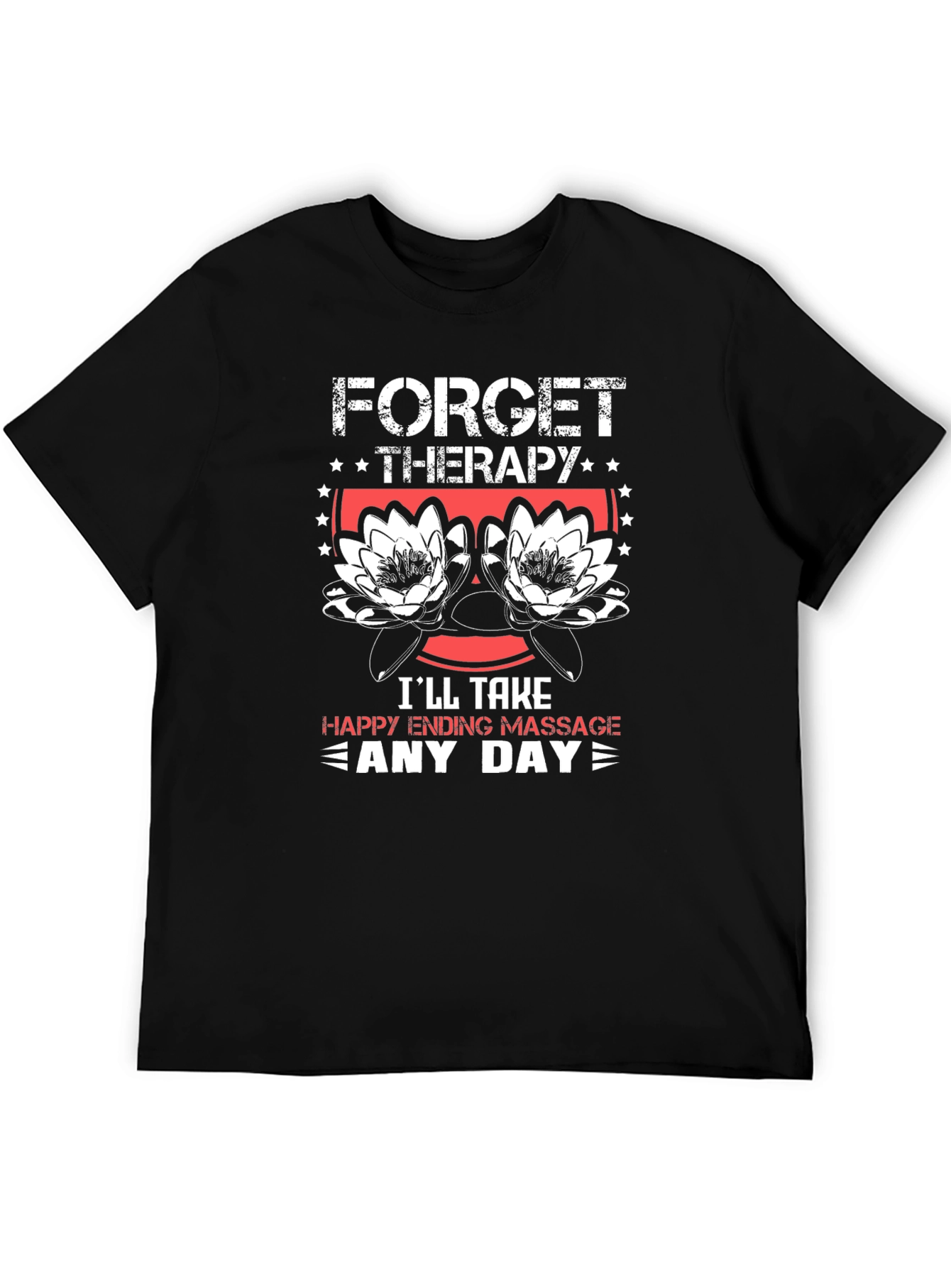 Black Forget Therapy Funny Massage Graphic T-Shirt view 5