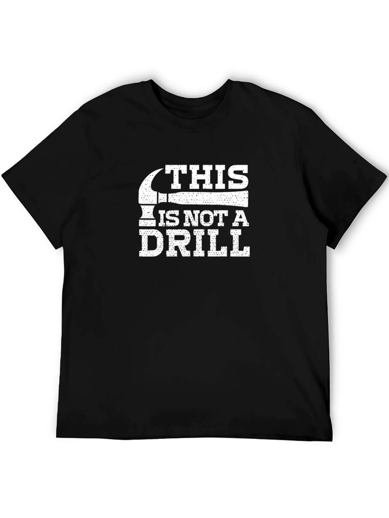 Black This Is Not A Drill T-Shirt view 5