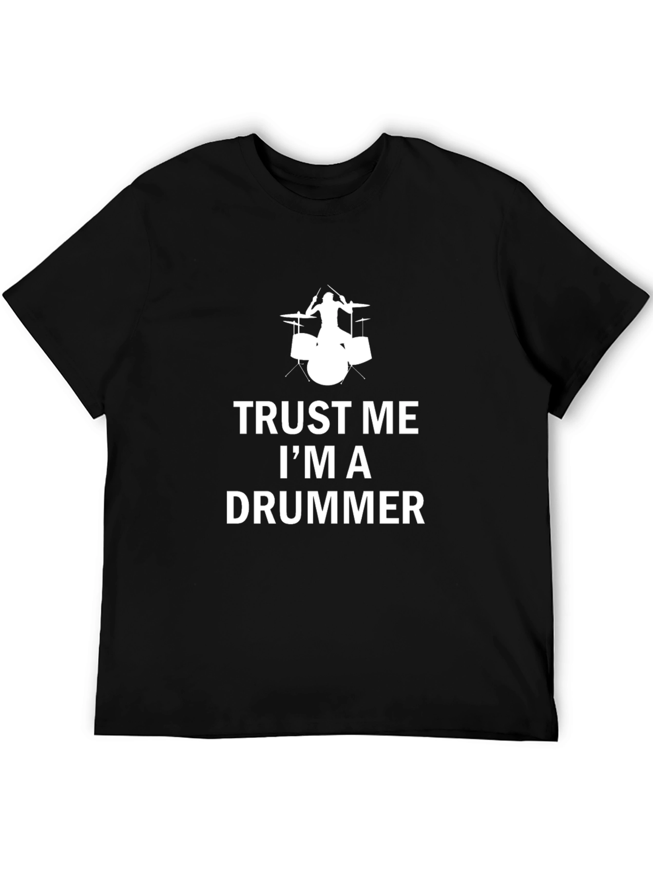 Black Trust Me I'm A Drummer Black T-Shirt view 5