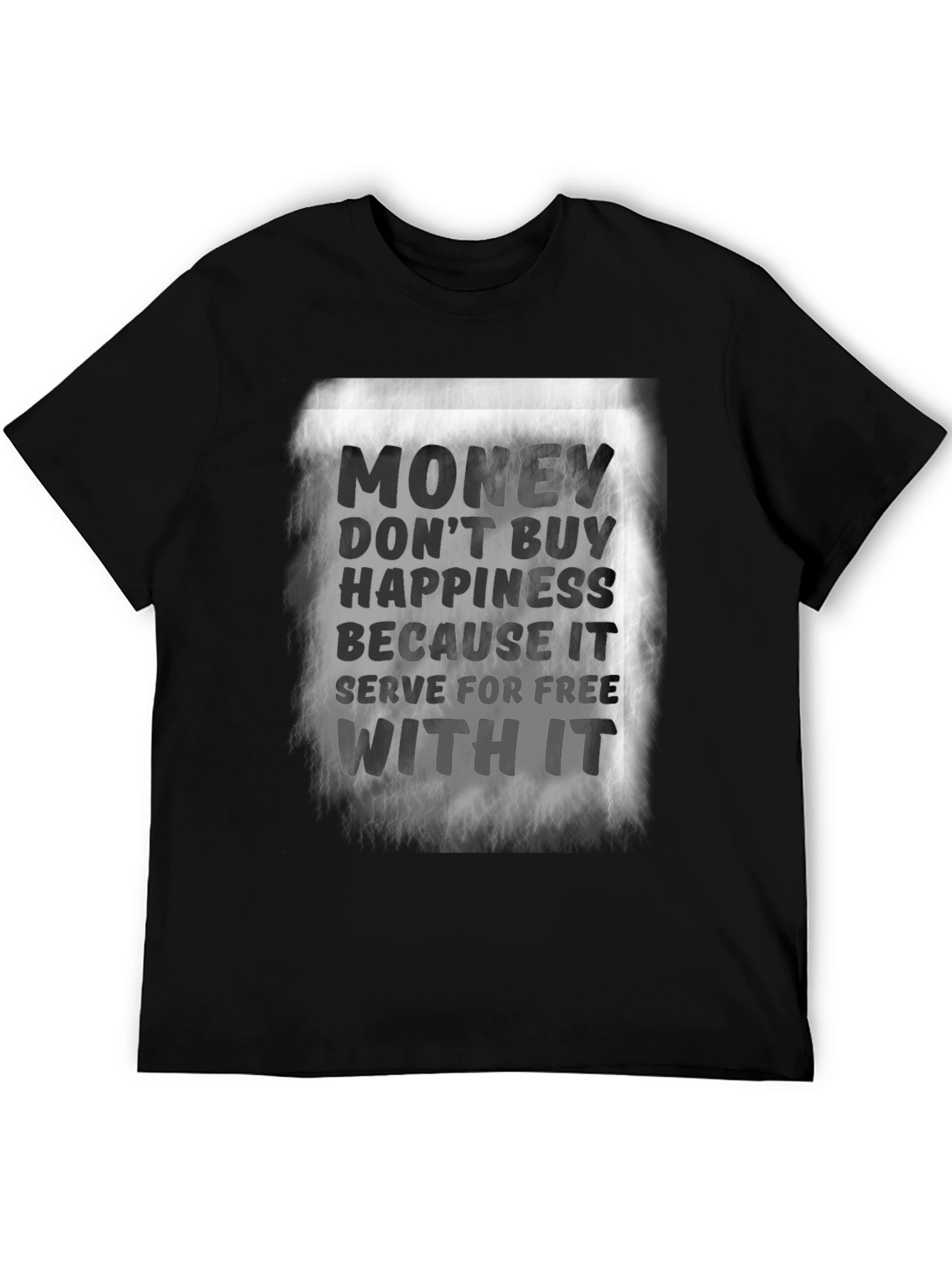 Money Doesn't Buy Happiness T-Shirt - 5