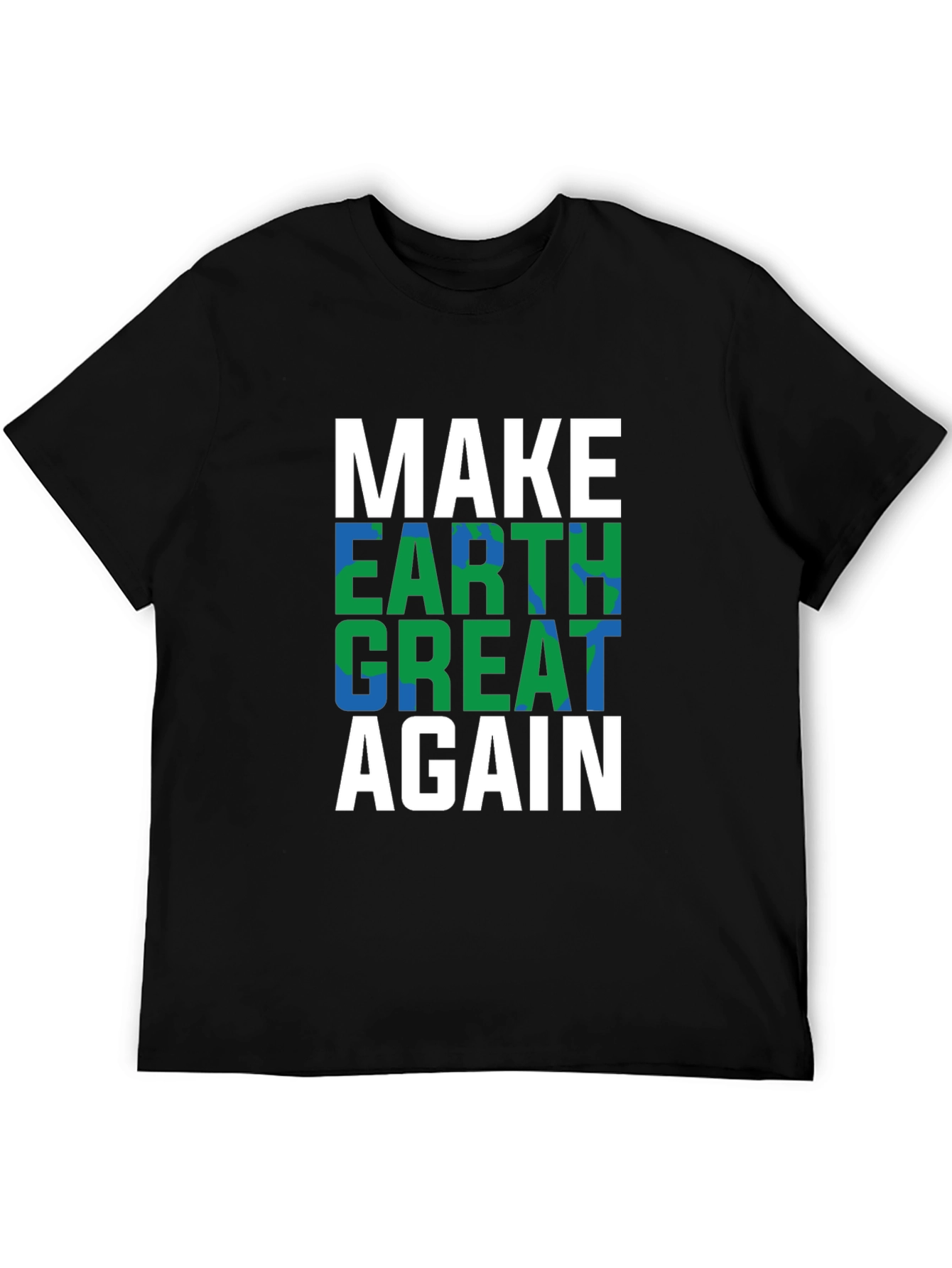 Black Make Earth Great Again T-Shirt view 5