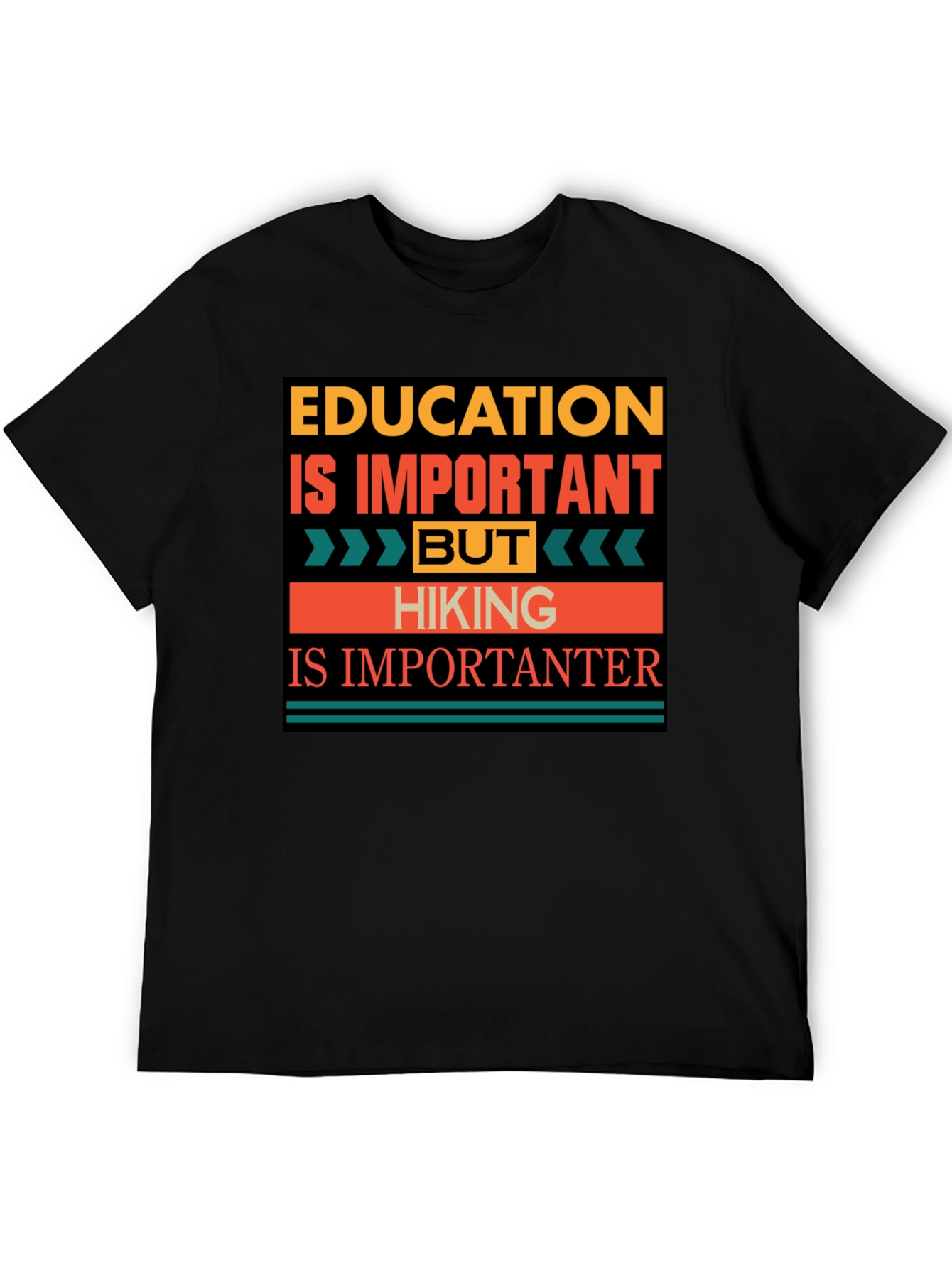 Black Education vs. Hiking Graphic Tee - Hiking is Importanter! view 5