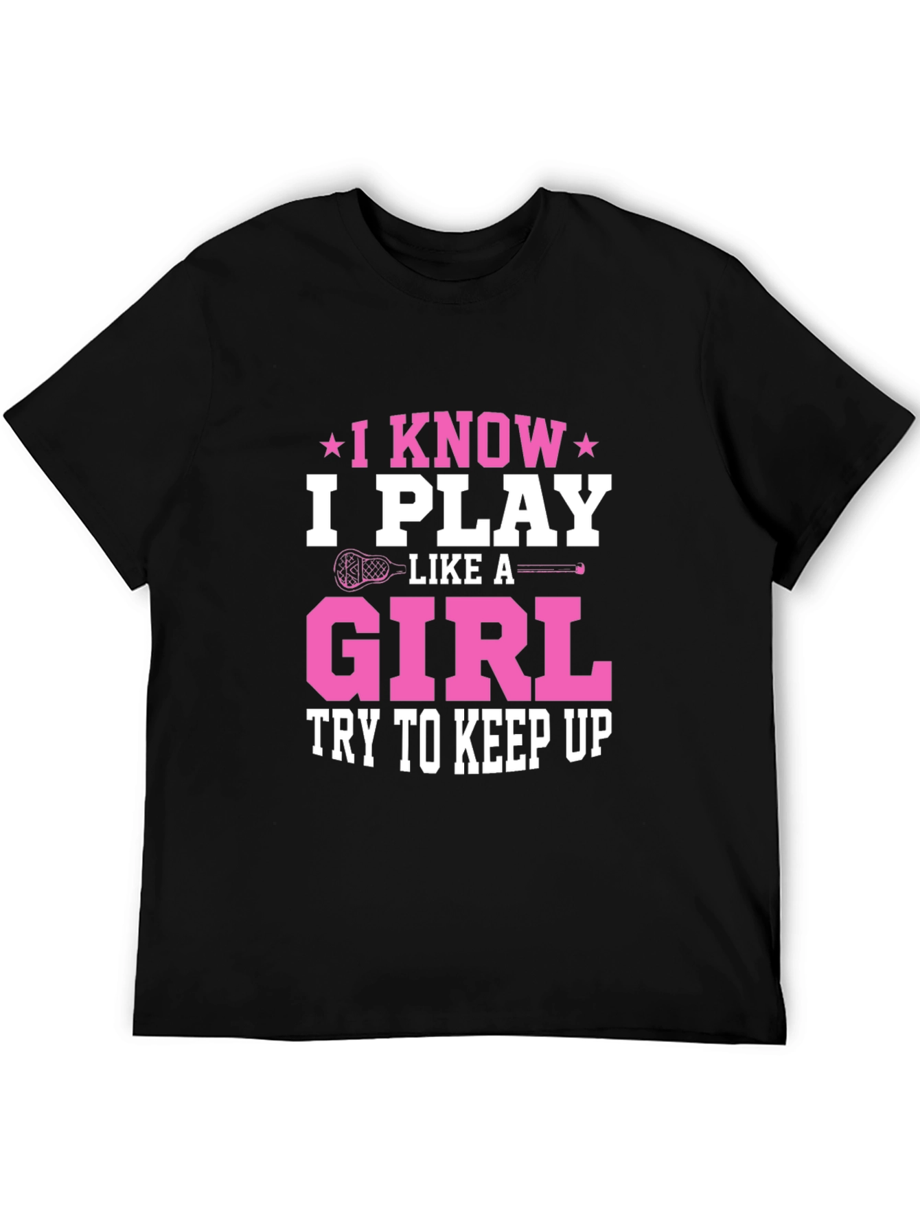Black I Know I Play Like A Girl T-Shirt view 5