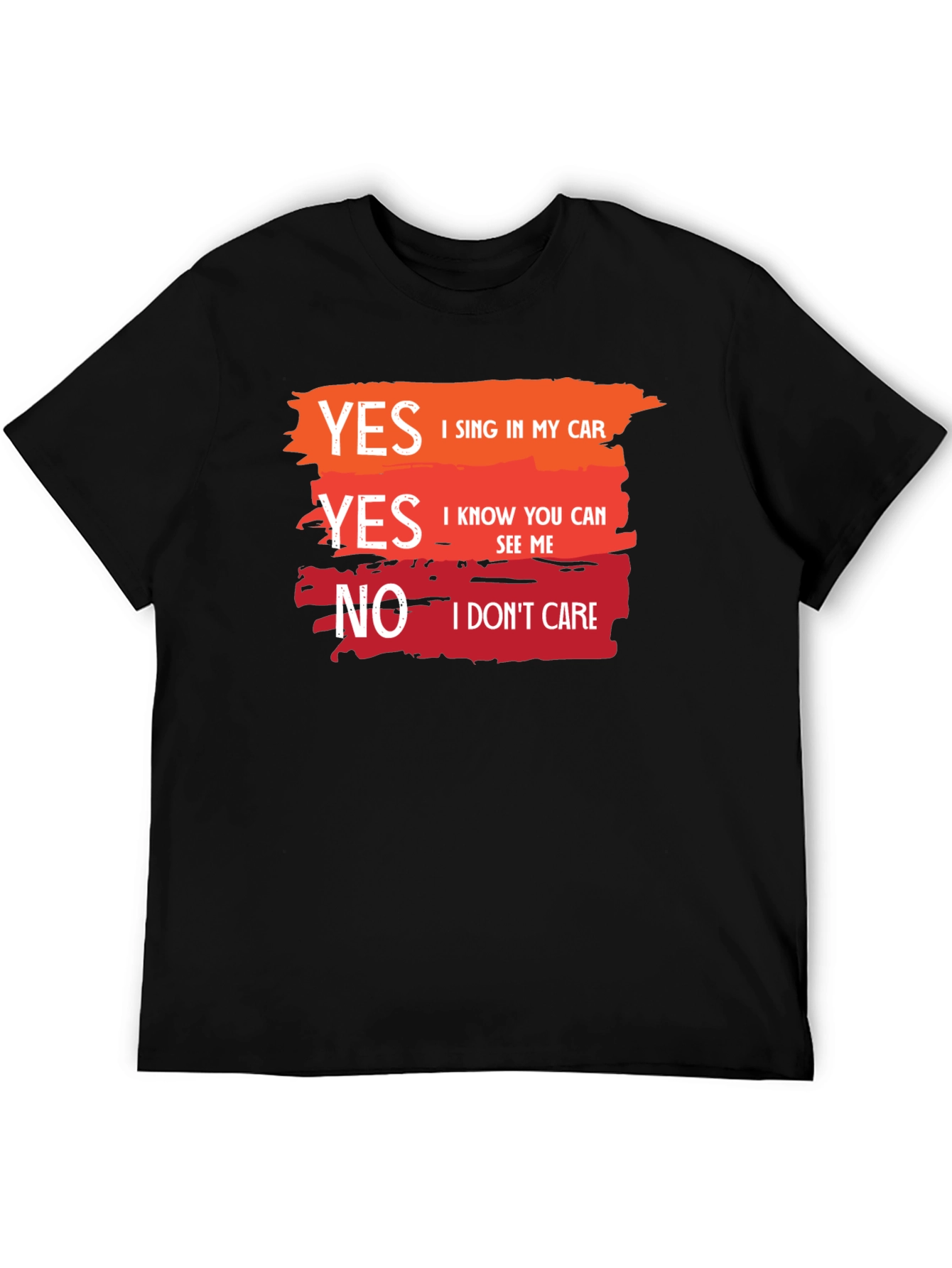 Black Yes I Sing In My Car Novelty Graphic T-Shirt view 5