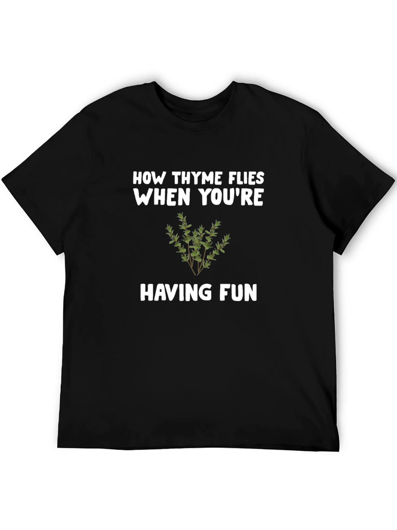 Black How Thyme Flies T-Shirt - Funny Herb Pun Tee view 5