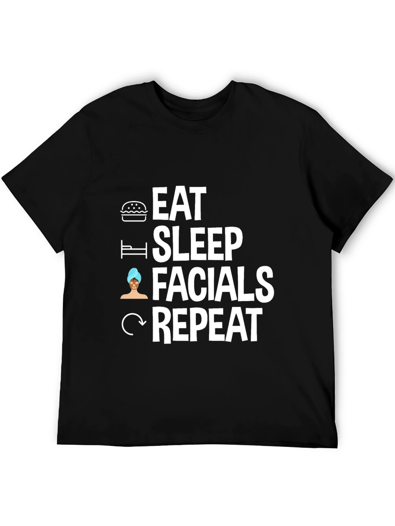Black Eat Sleep Facials Repeat Graphic Tee view 5