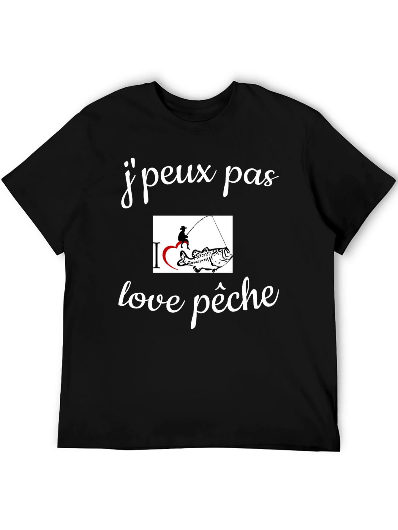 Fishing T-Shirt - "J'peux pas love pêche"  Graphic Tee - 5