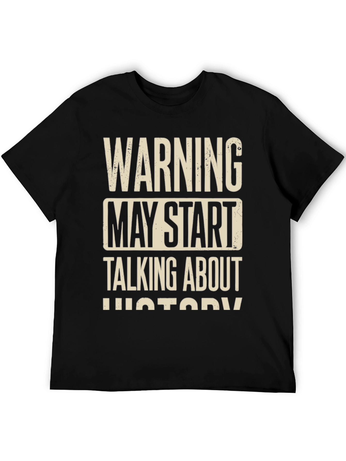 Black Warning May Start Talking About History T-Shirt view 5