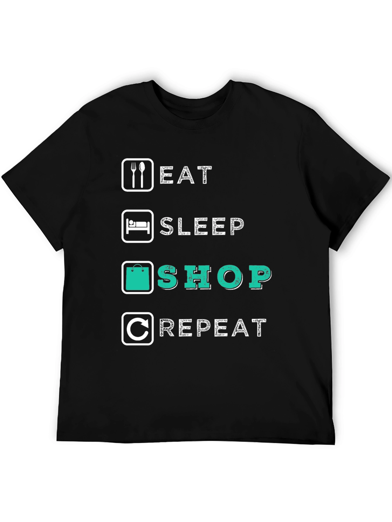Black Eat Sleep Shop Repeat T-Shirt view 5