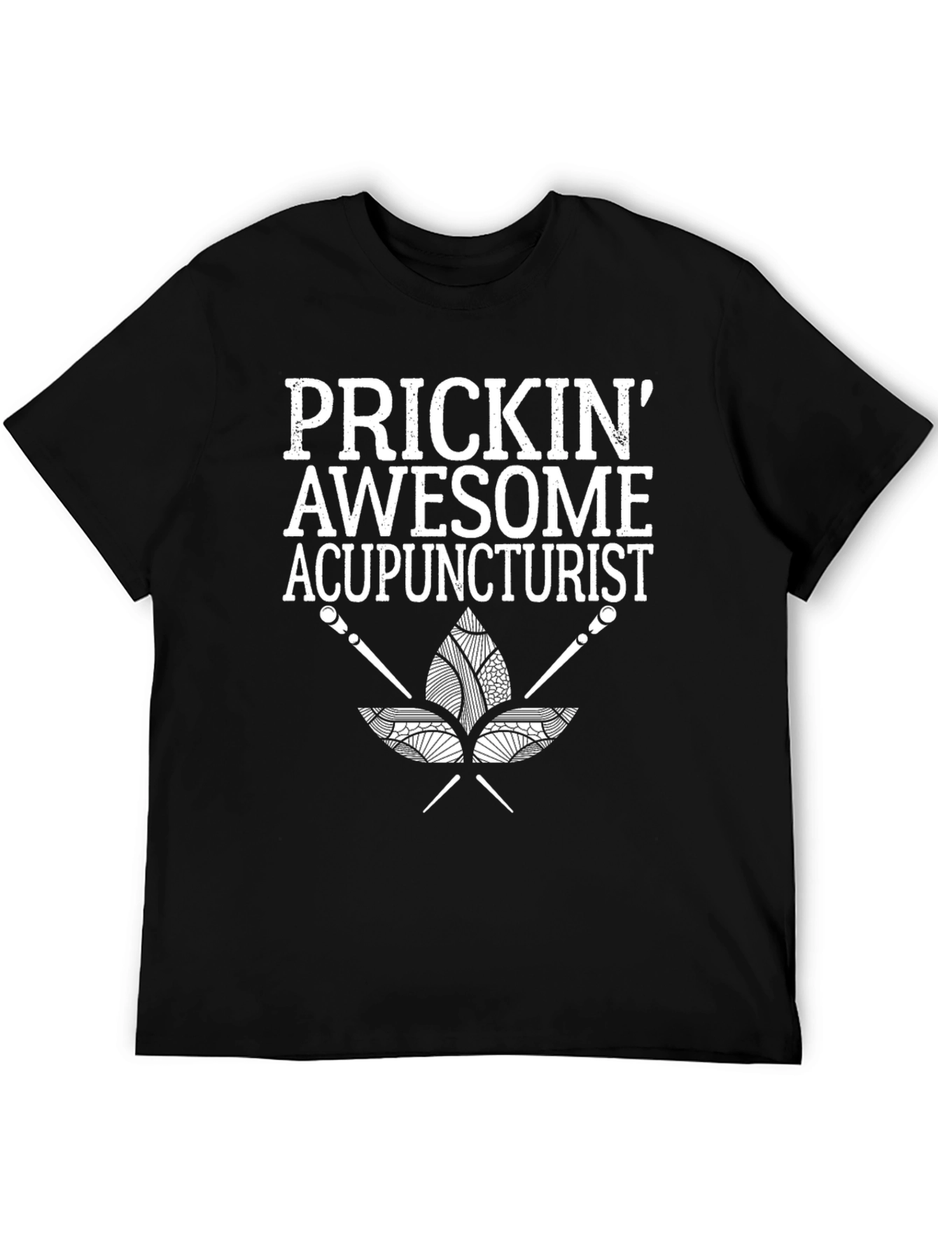 Black Prickin' Awesome Acupuncturist Graphic Tee view 5