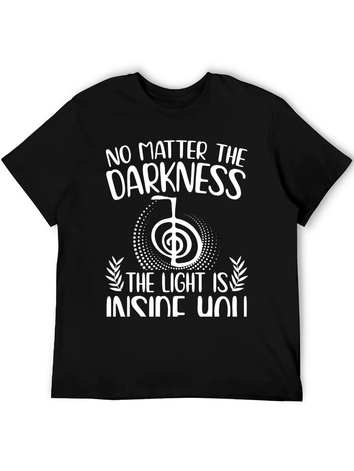 Black Inspirational Darkness Light T-Shirt view 5