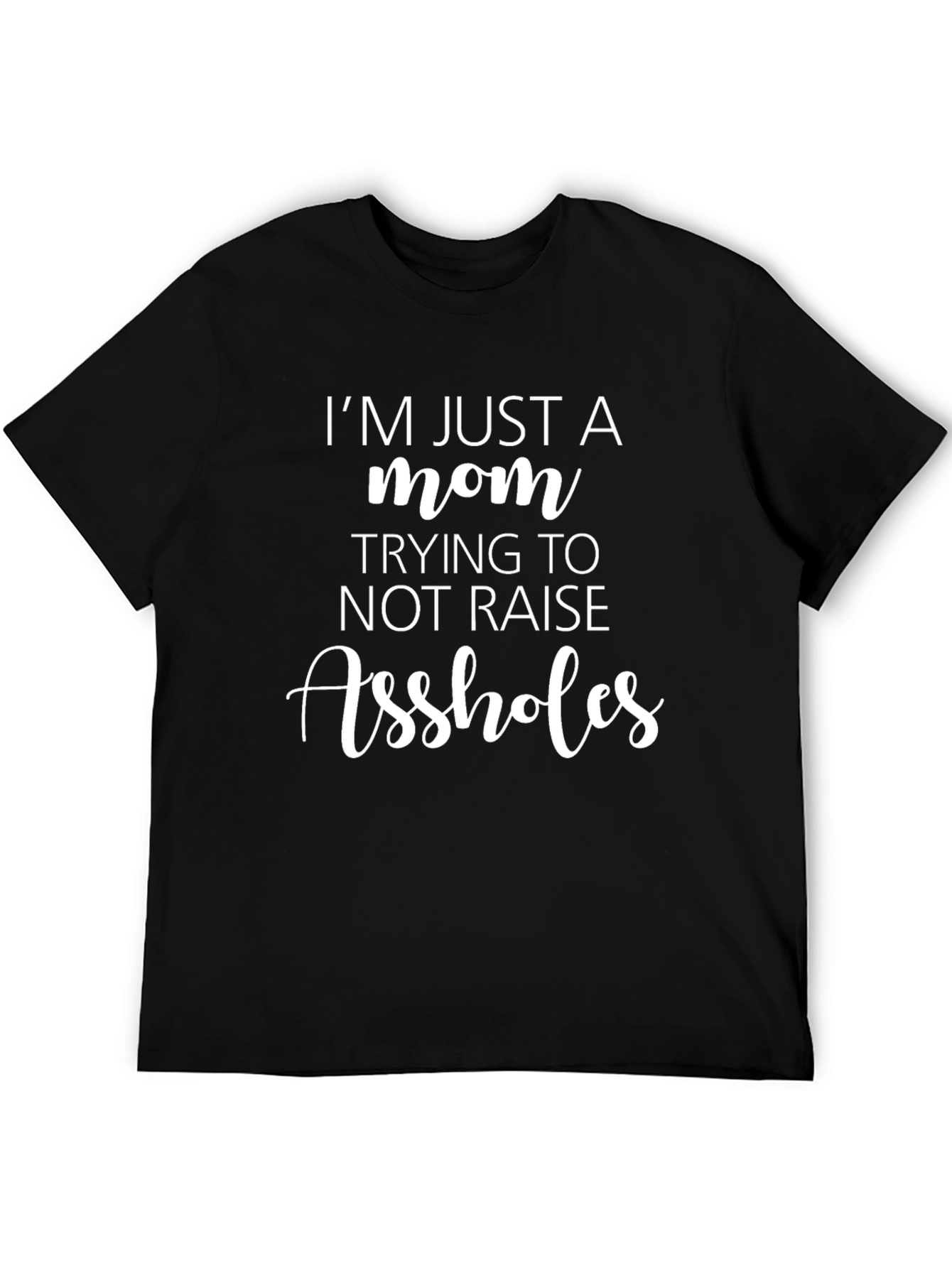 Black Funny Mom Graphic Tee - "Raising Assholes" view 5