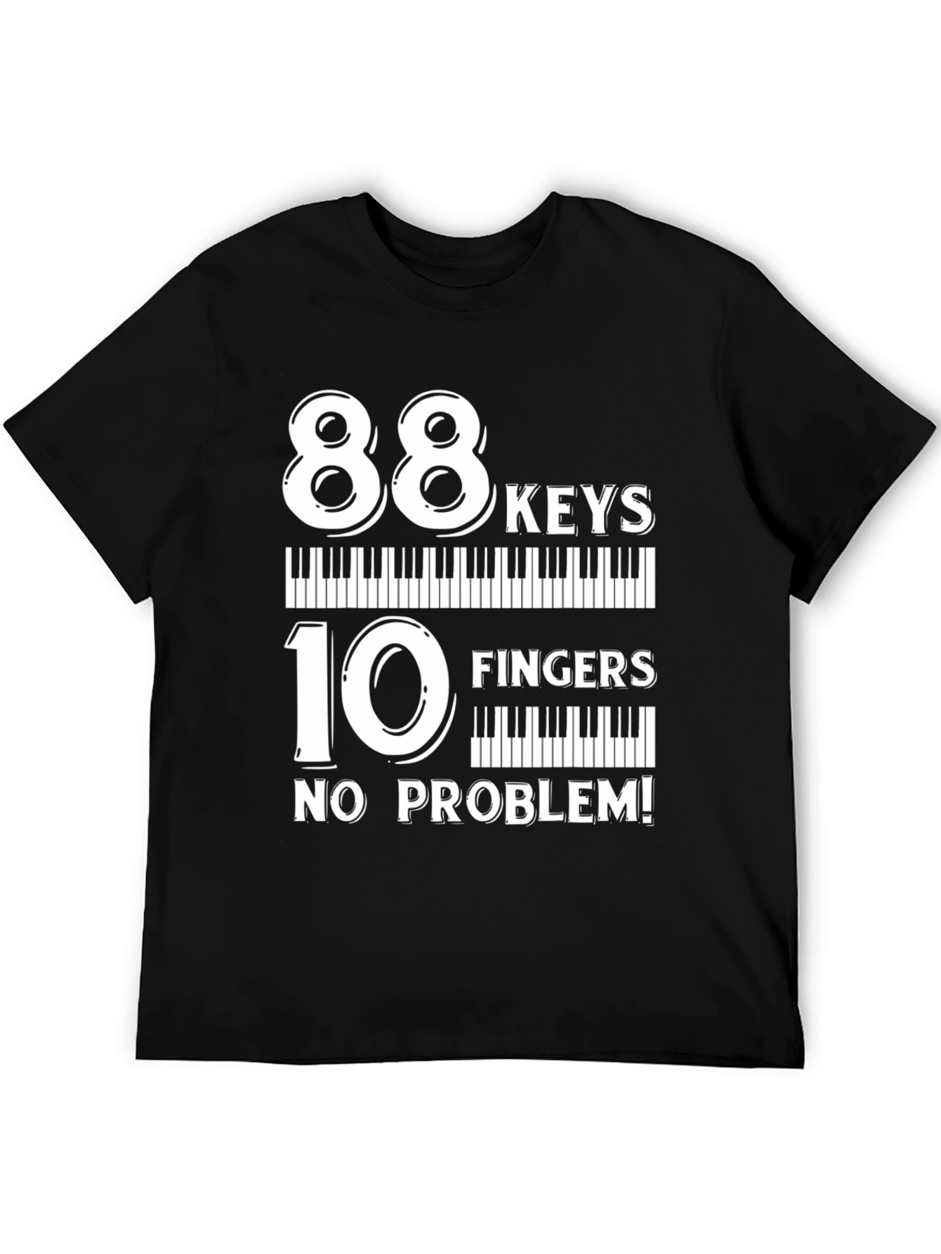 Black 88 Keys 10 Fingers No Problem T-Shirt view 5