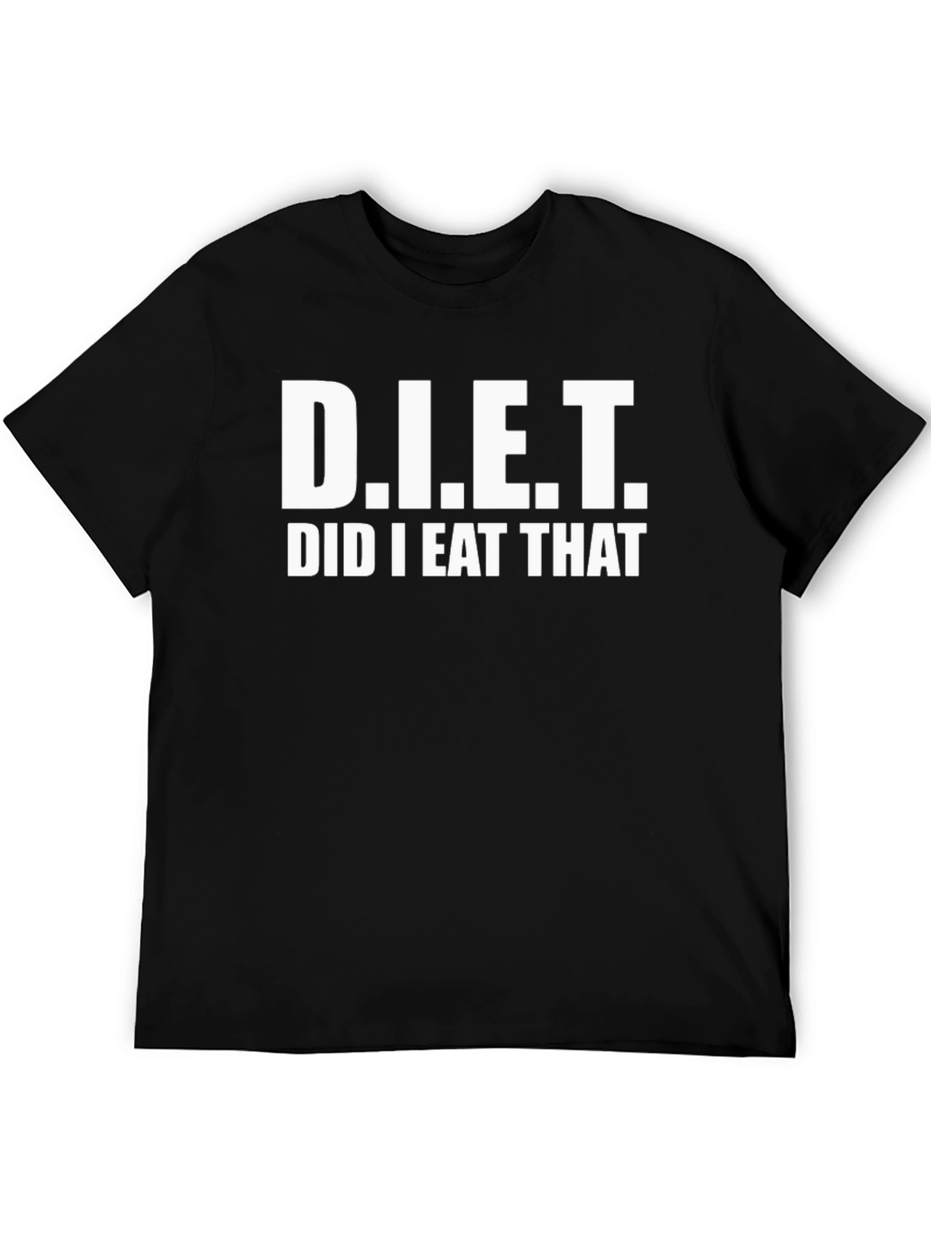 Black Funny Diet T-Shirt: Did I Eat That? Humor Tee view 5
