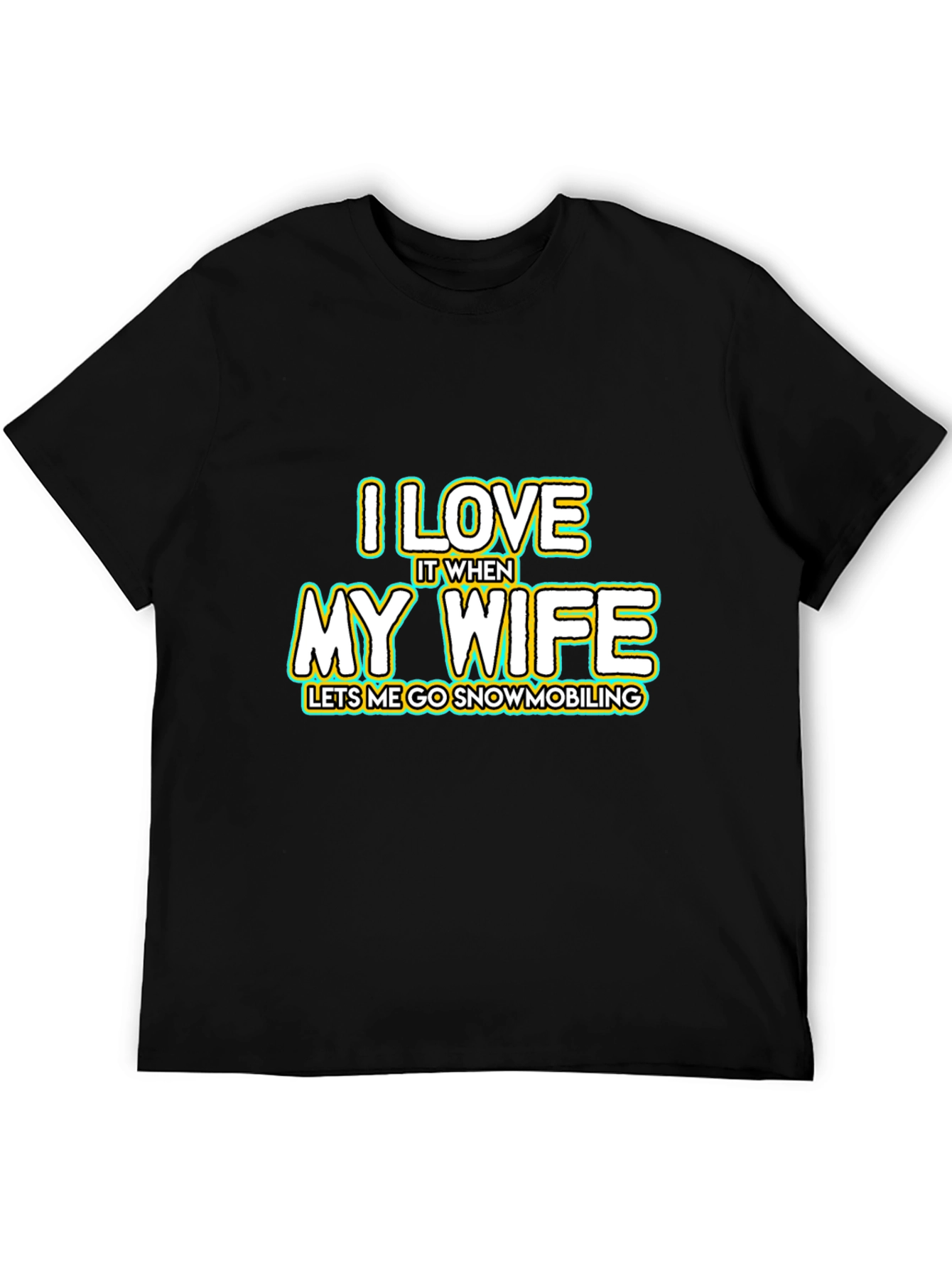Black I Love My Wife Snowmobiling Black T-Shirt view 5