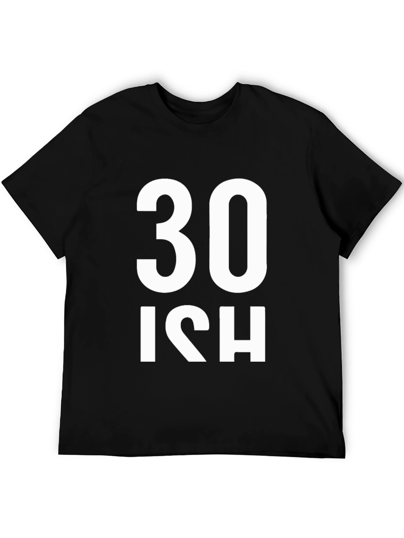 Black Funny 30ish Birthday T-Shirt view 5