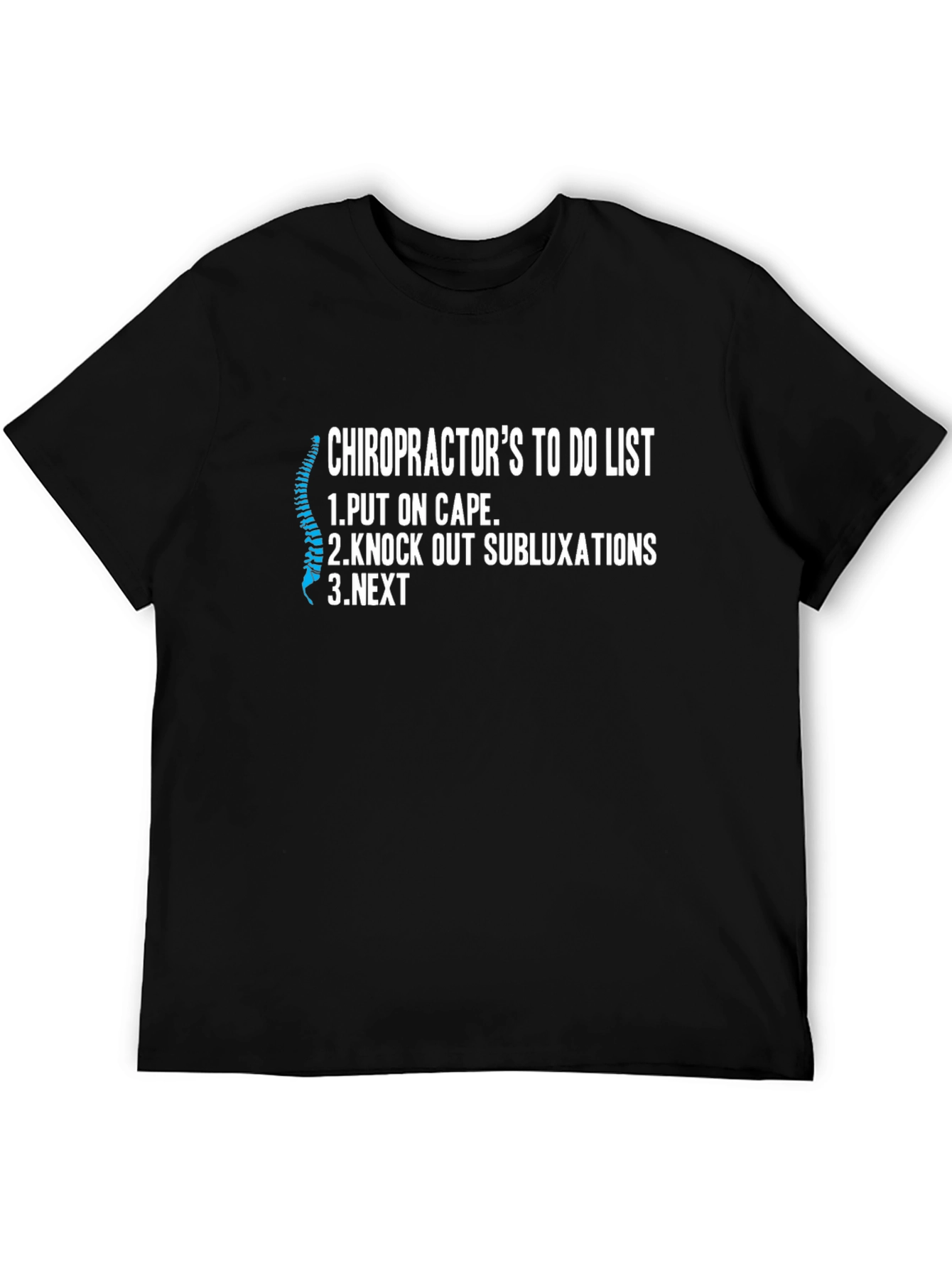 Black Chiropractor To Do List Novelty Graphic T-Shirt view 5