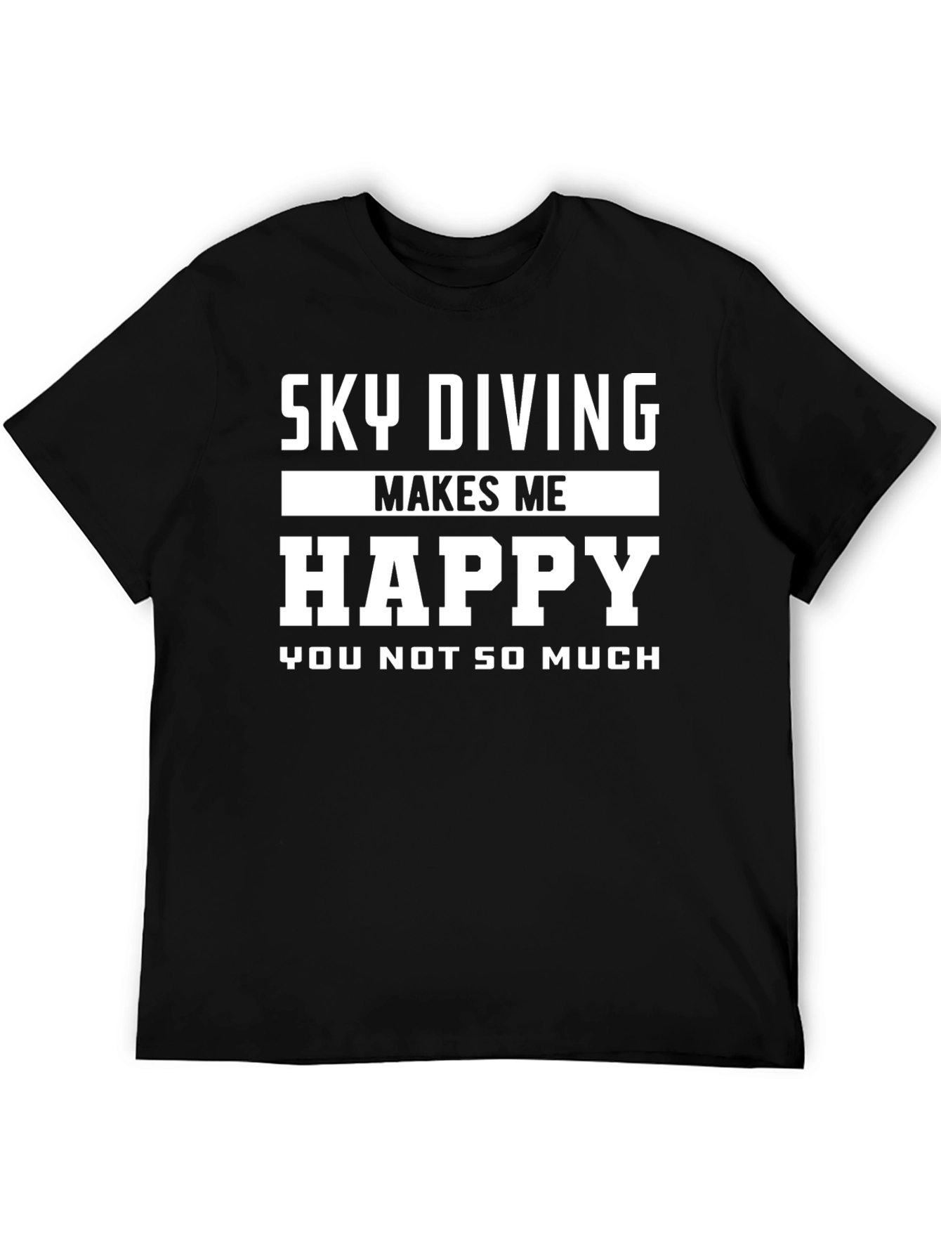 Black Skydiving Makes Me Happy T-Shirt view 5