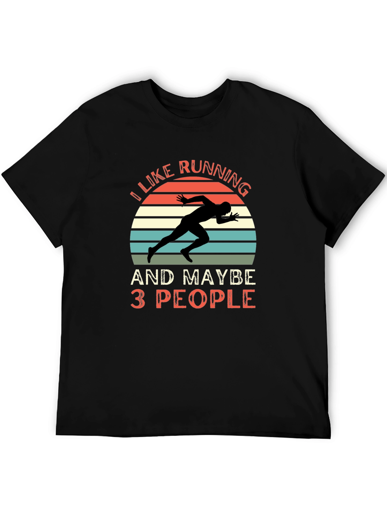 Black I Like Running and Maybe 3 People T-Shirt view 5