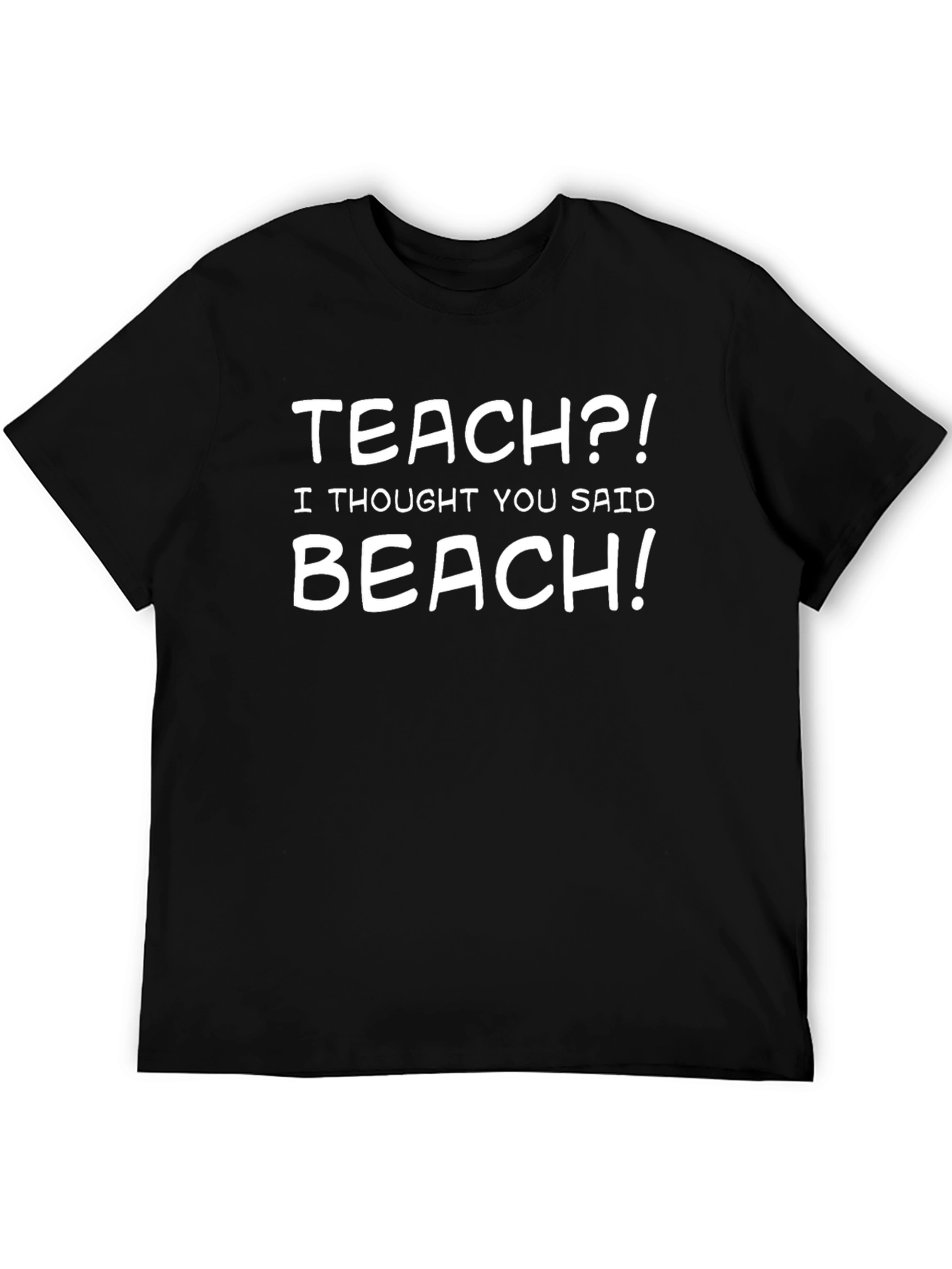 Black Teach or Beach Funny Graphic T-Shirt view 5