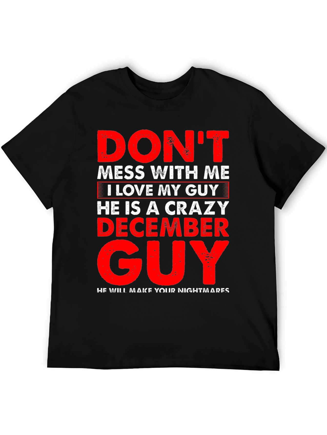 Black Crazy December Guy Graphic Tee - Don't Mess With Me T-Shirt view 5