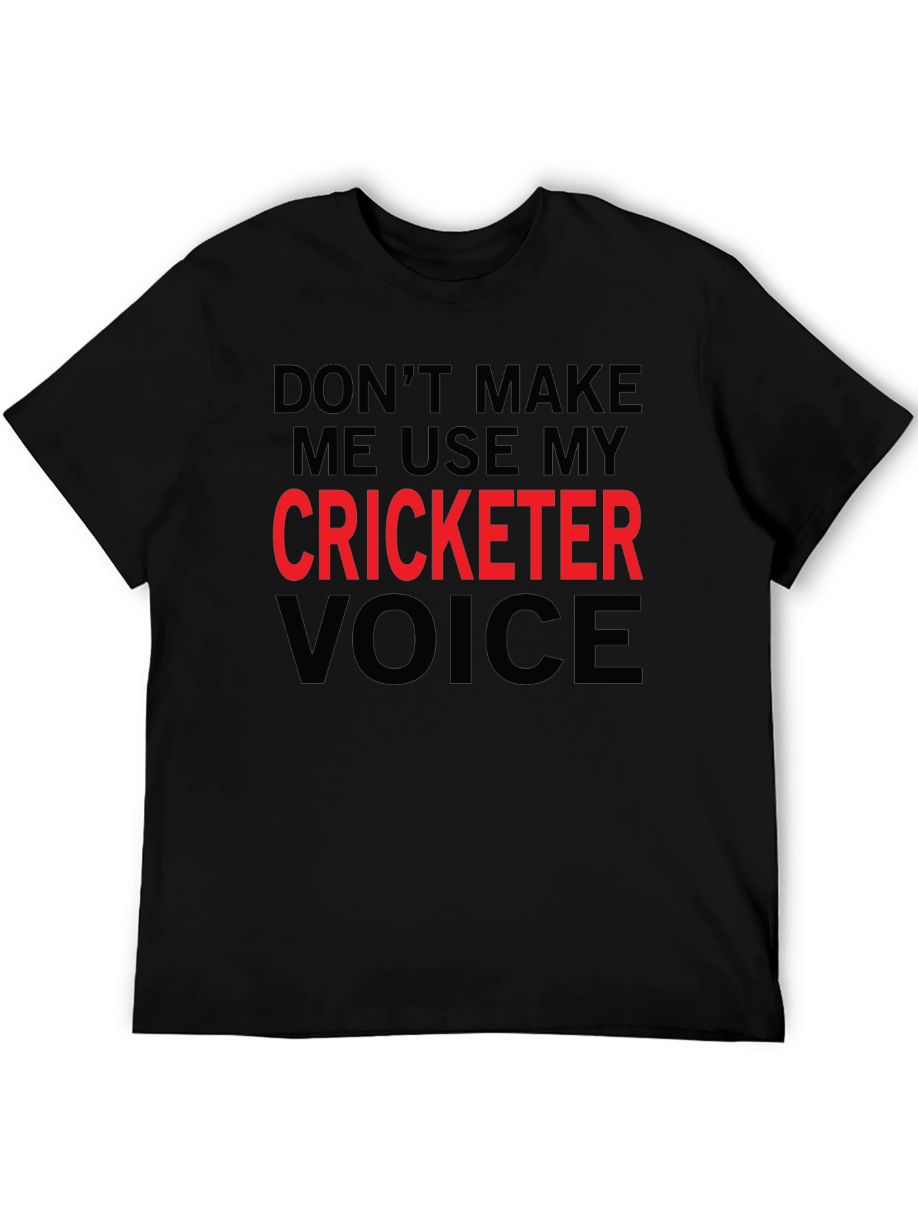 Black Cricketer Voice T-Shirt - Funny Novelty Tee view 5