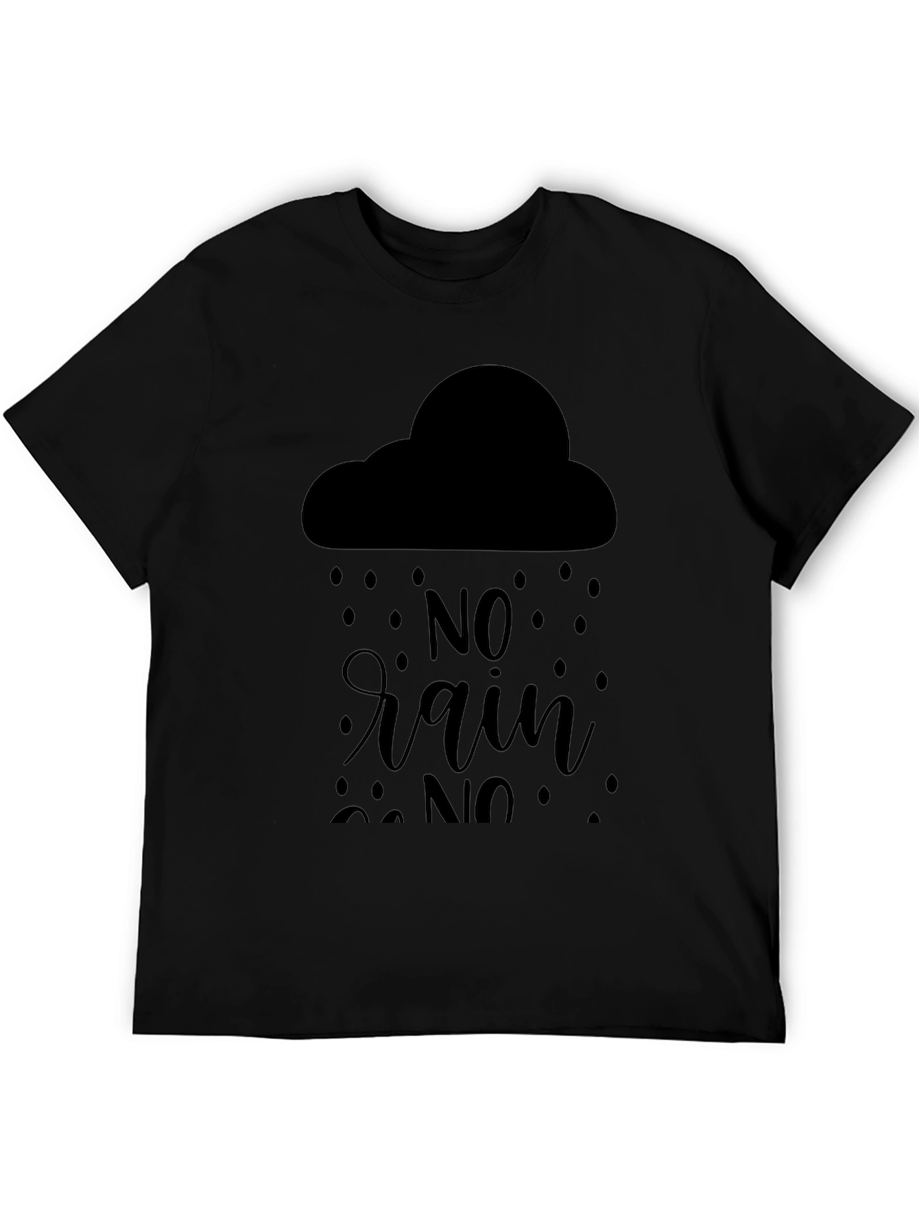 Black No Rain T-Shirt - Black Graphic Tee view 5