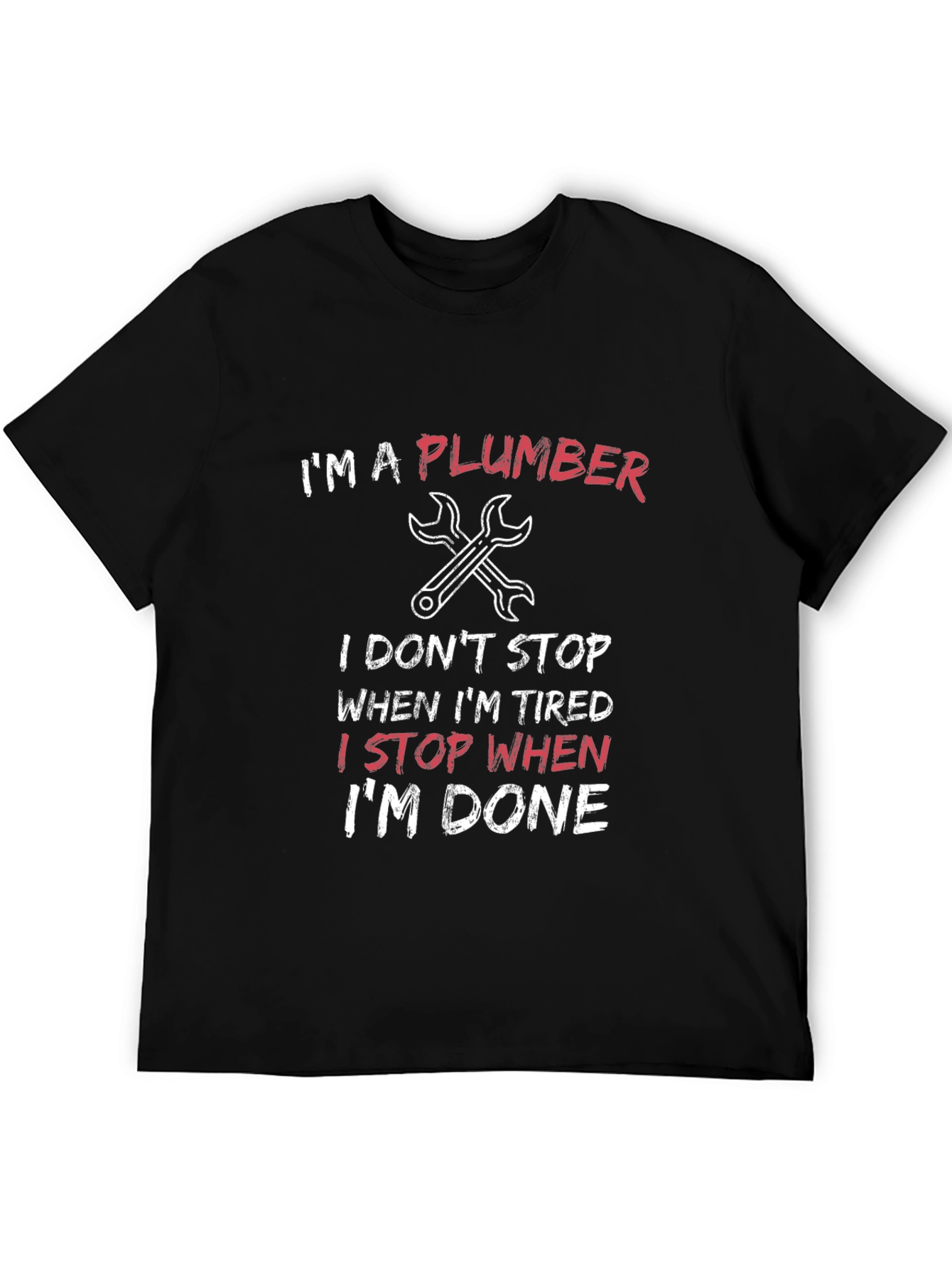 Black I'm a Plumber T-Shirt view 5