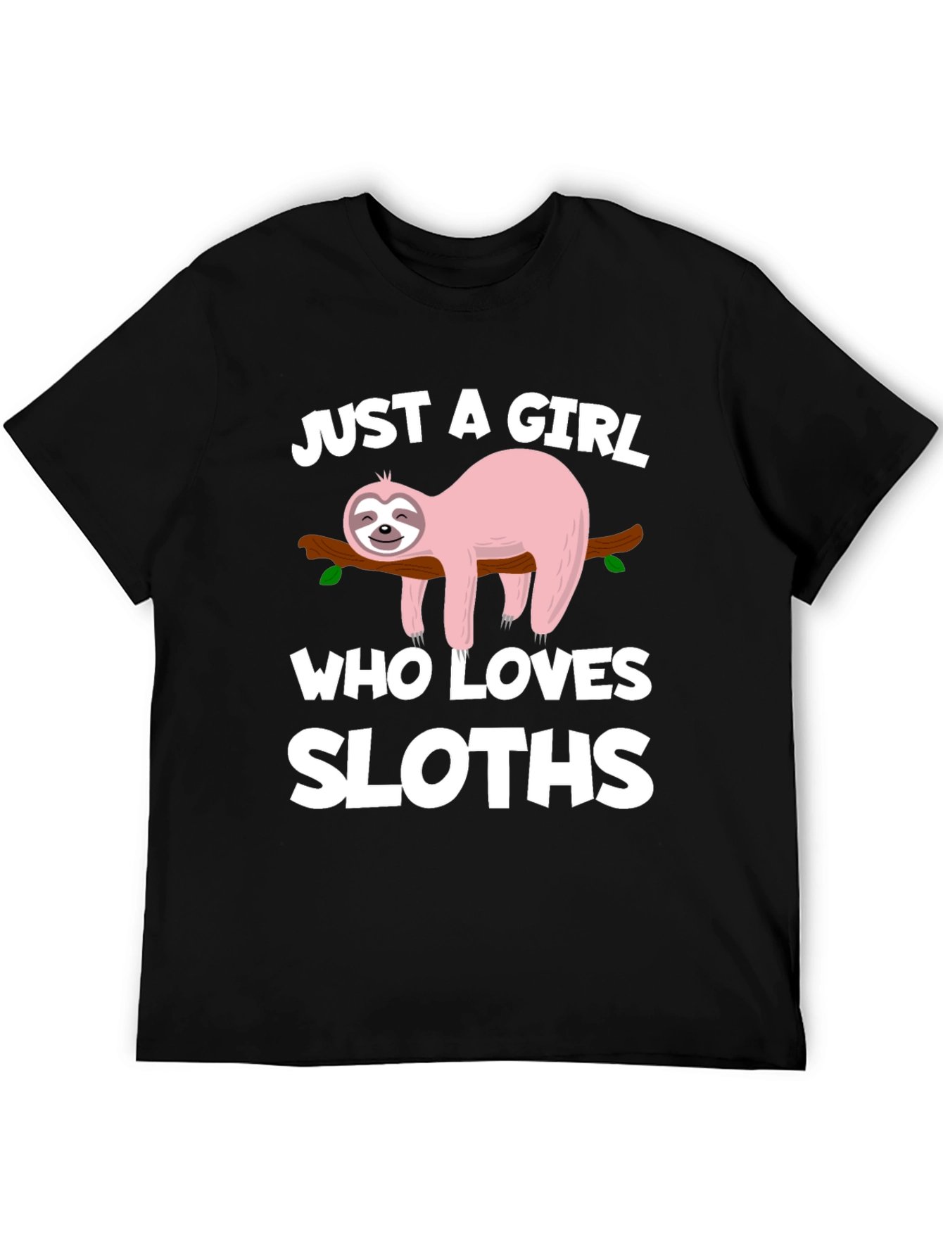 Just a Girl Who Loves Sloths T-Shirt - 5