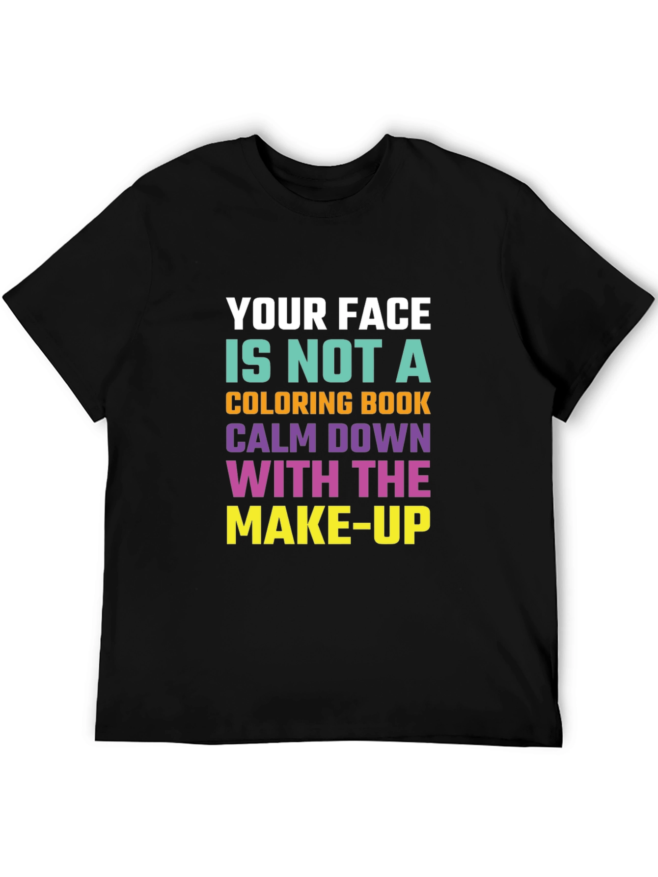 Black Funny Graphic T-Shirt: Your Face Coloring Book Slogan Tee view 5