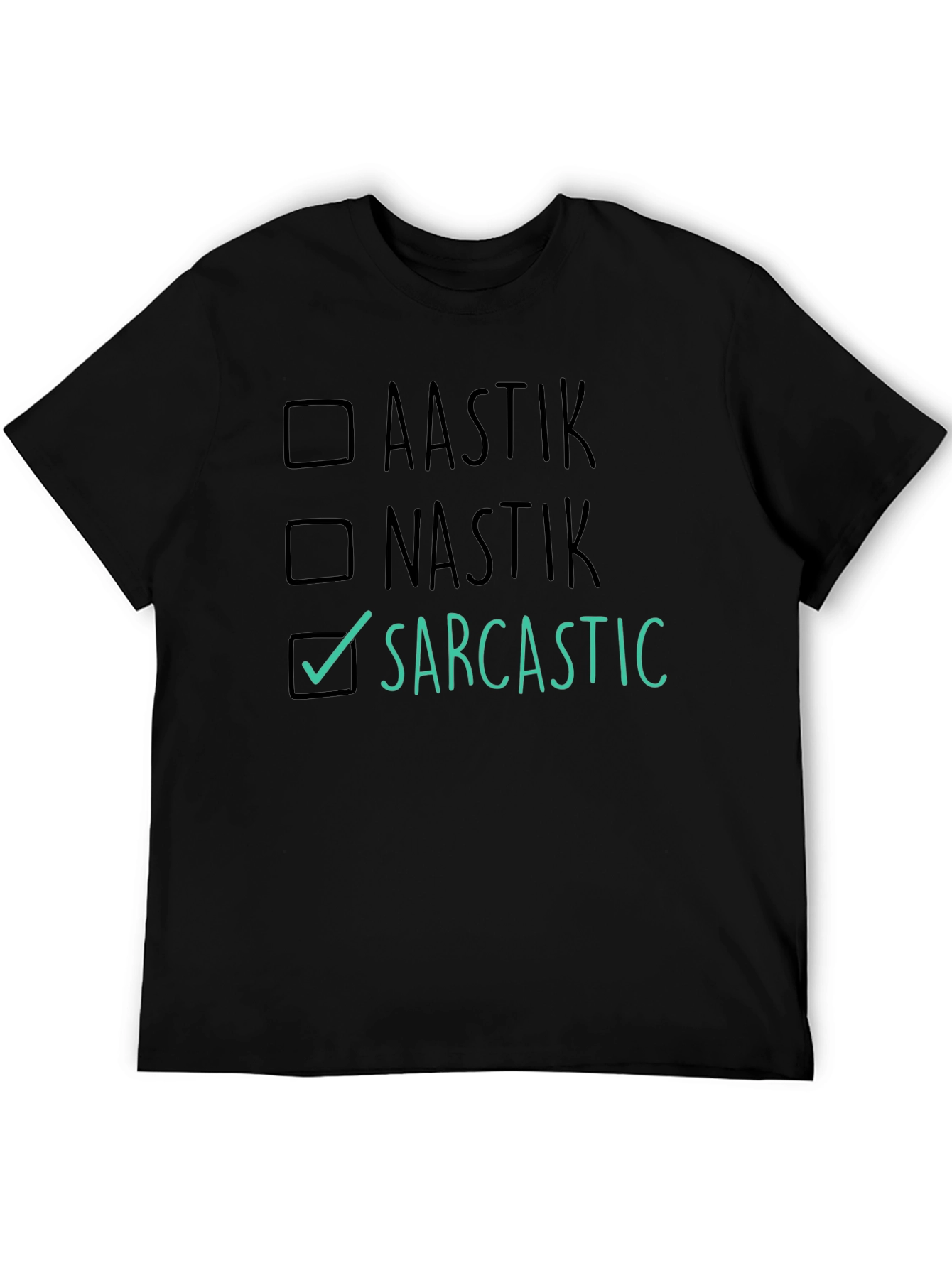 Black Sarcastic Choice T-Shirt view 5